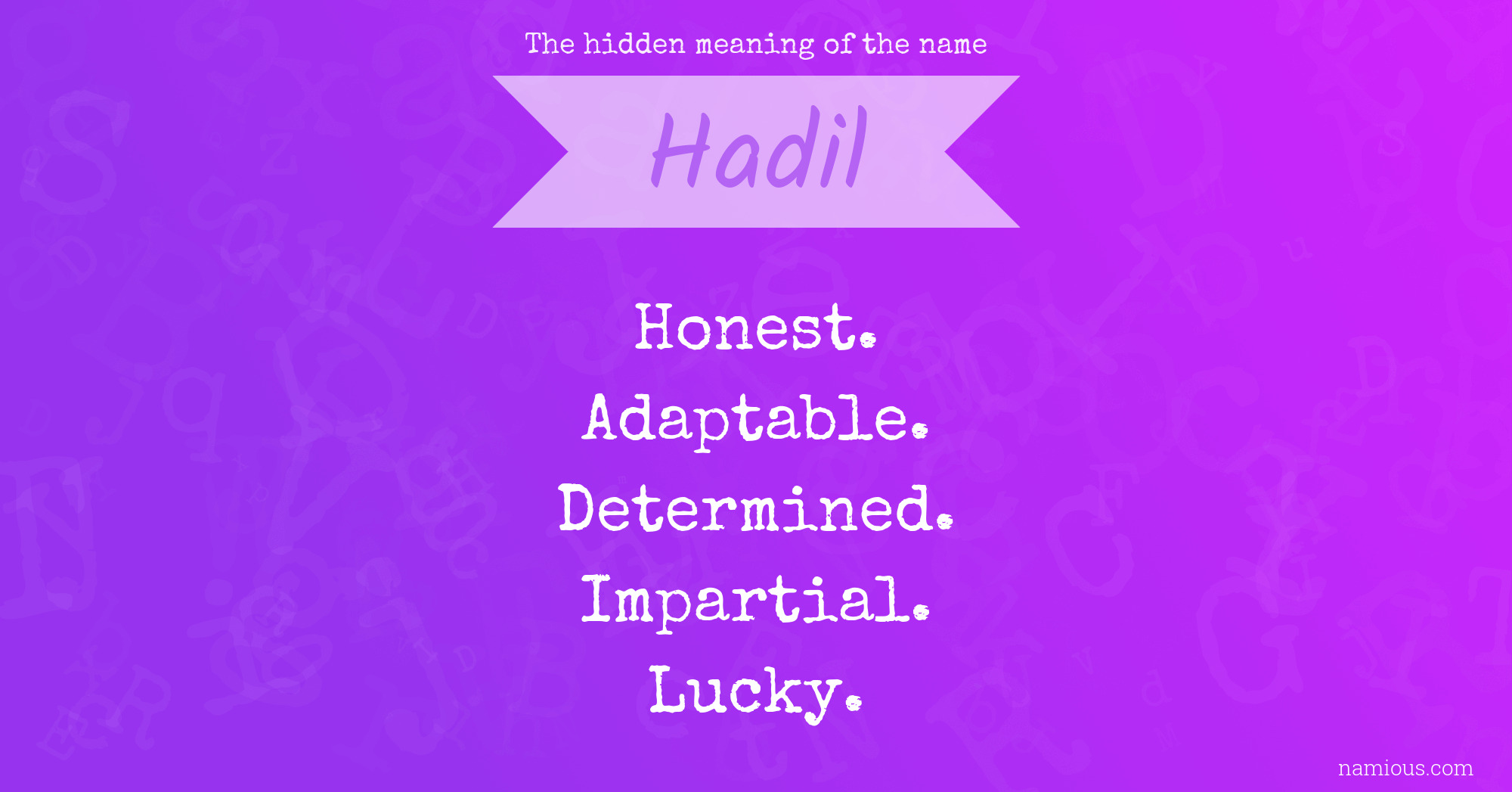 The hidden meaning of the name Hadil