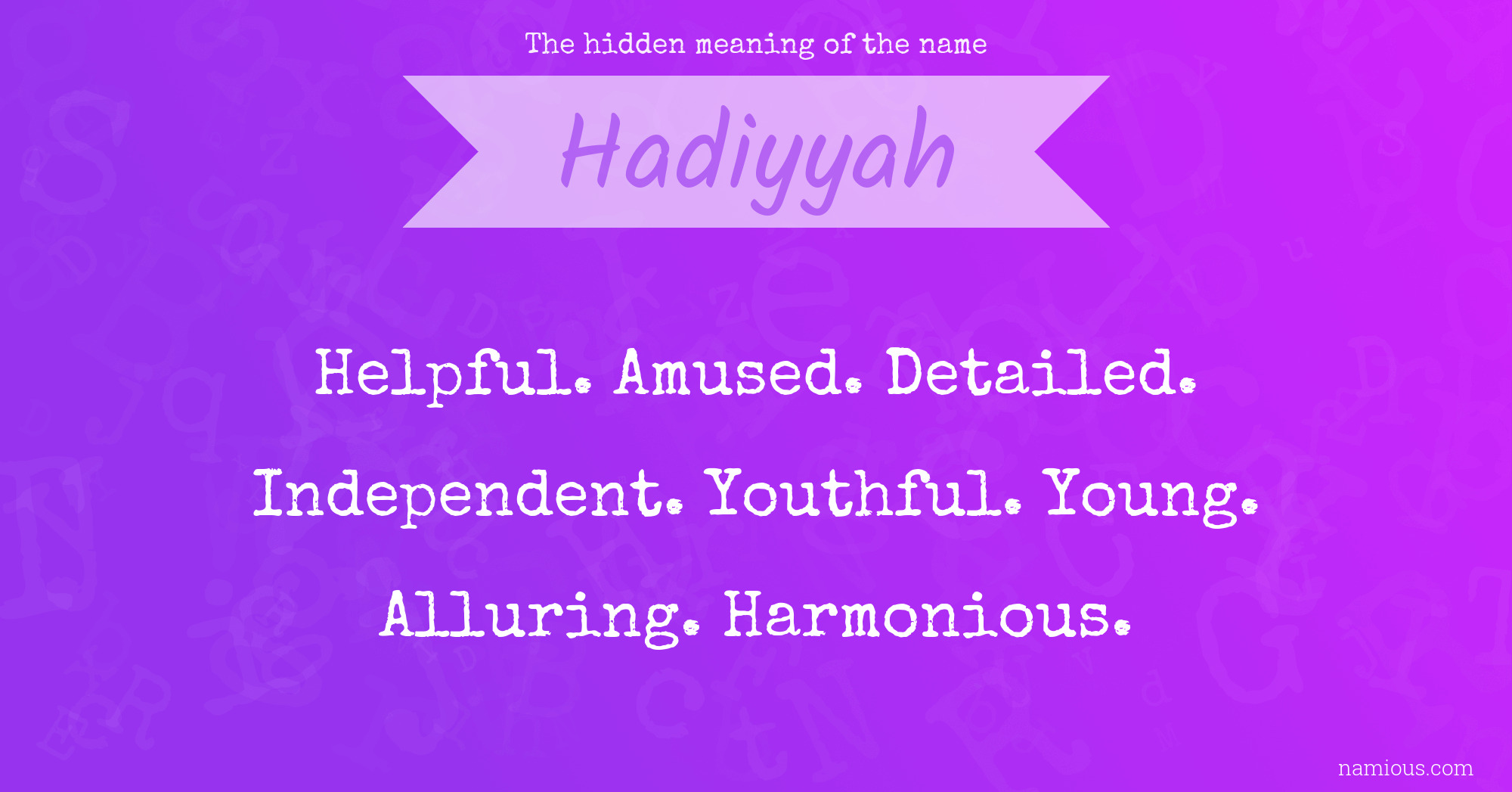 The hidden meaning of the name Hadiyyah