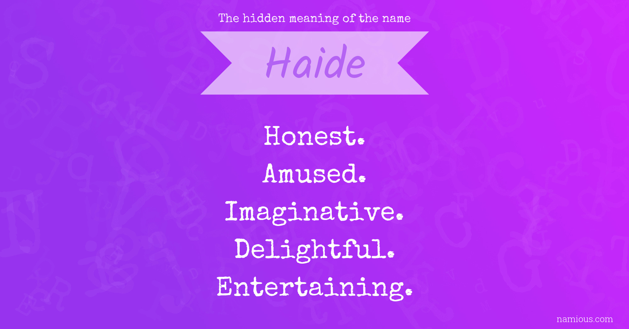 The hidden meaning of the name Haide