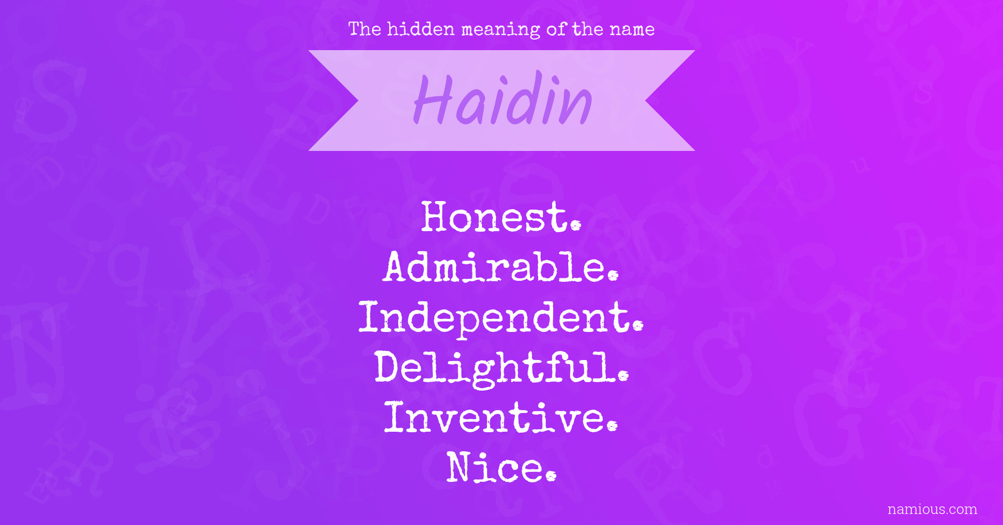 The hidden meaning of the name Haidin