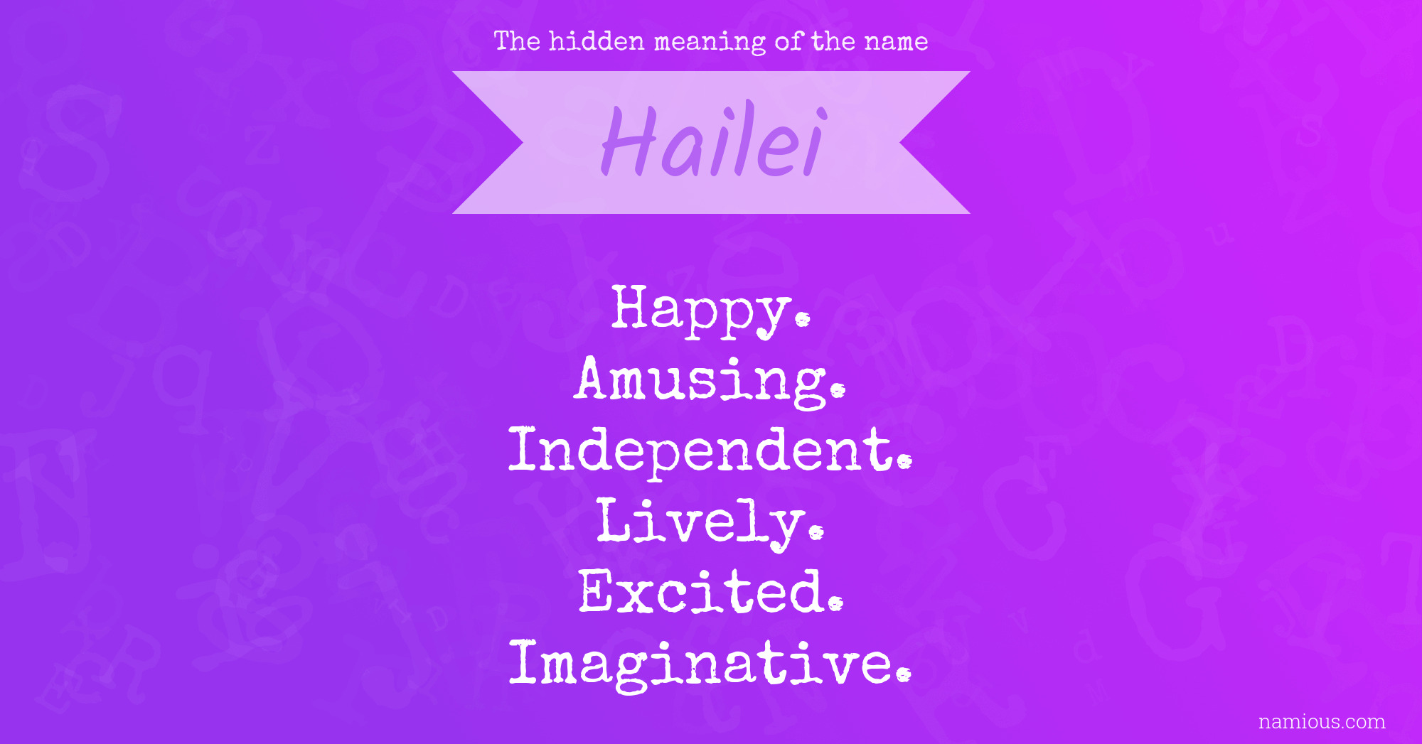 The hidden meaning of the name Hailei