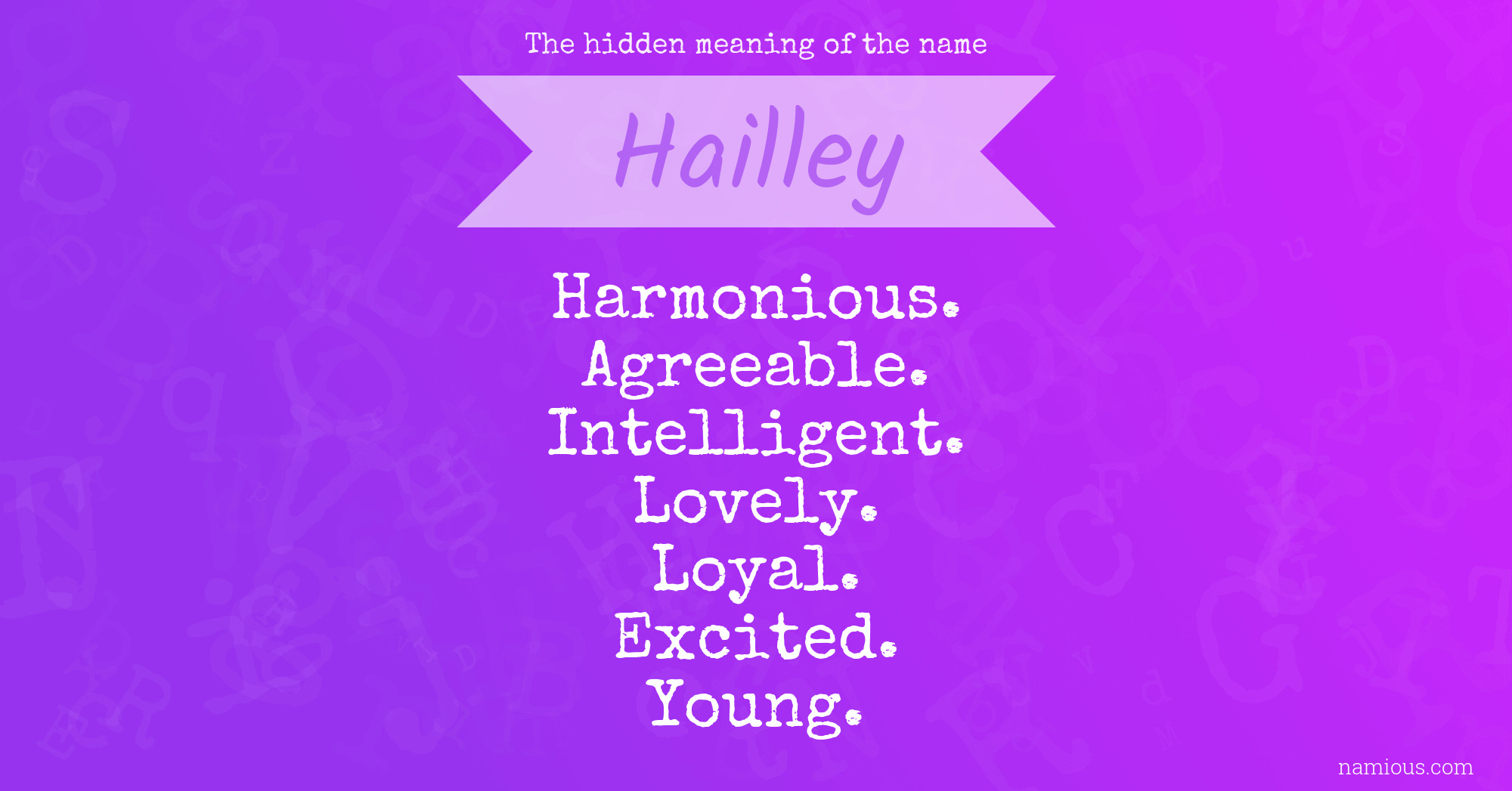 The hidden meaning of the name Hailley