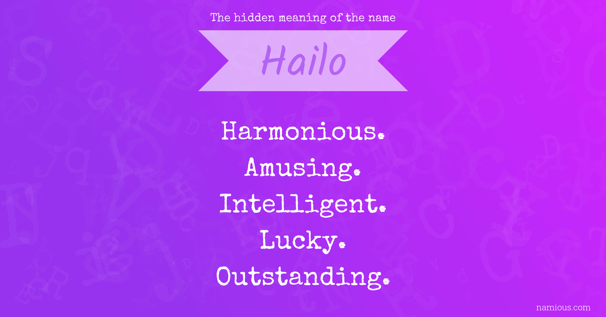 The hidden meaning of the name Hailo