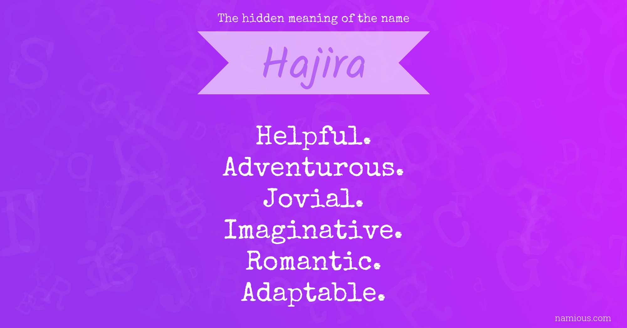 The hidden meaning of the name Hajira