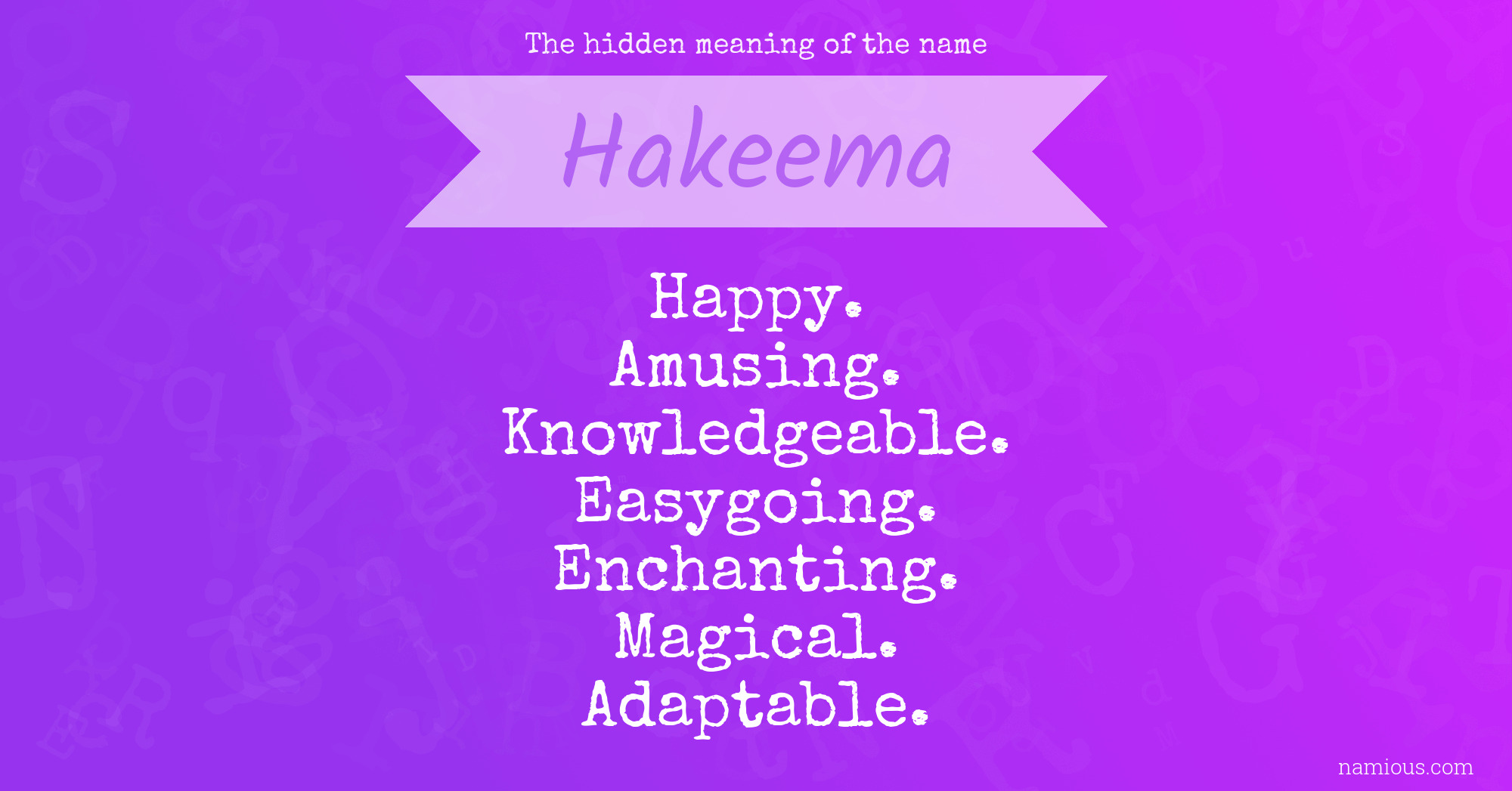 The hidden meaning of the name Hakeema