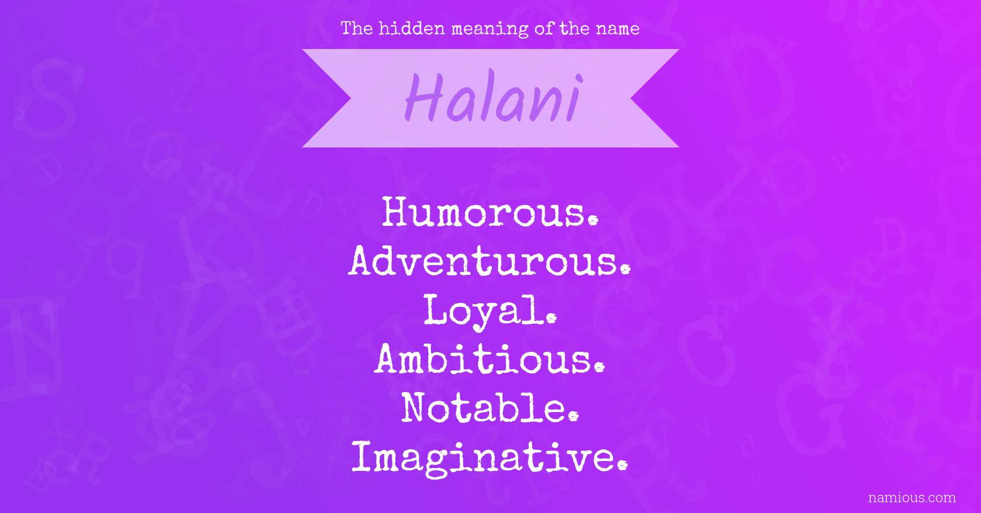 The hidden meaning of the name Halani