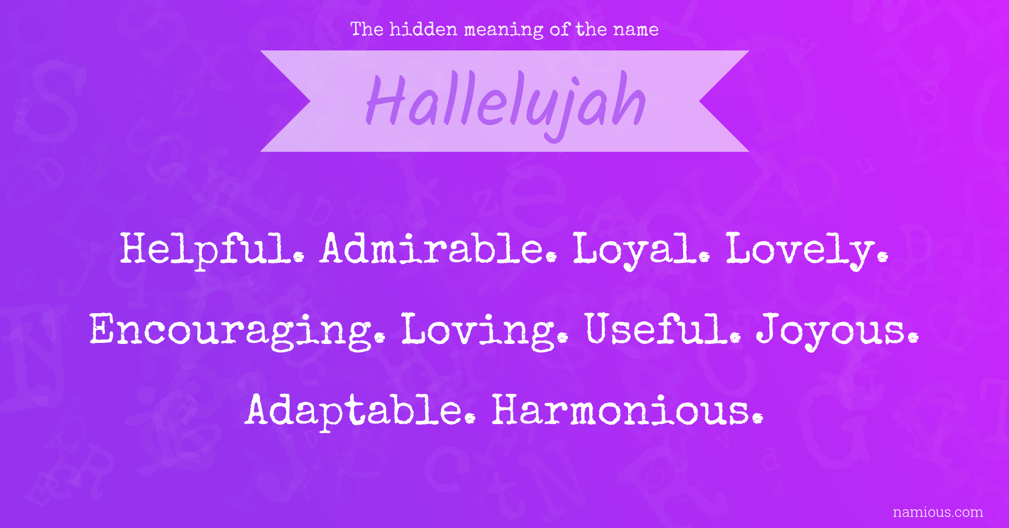 The hidden meaning of the name Hallelujah