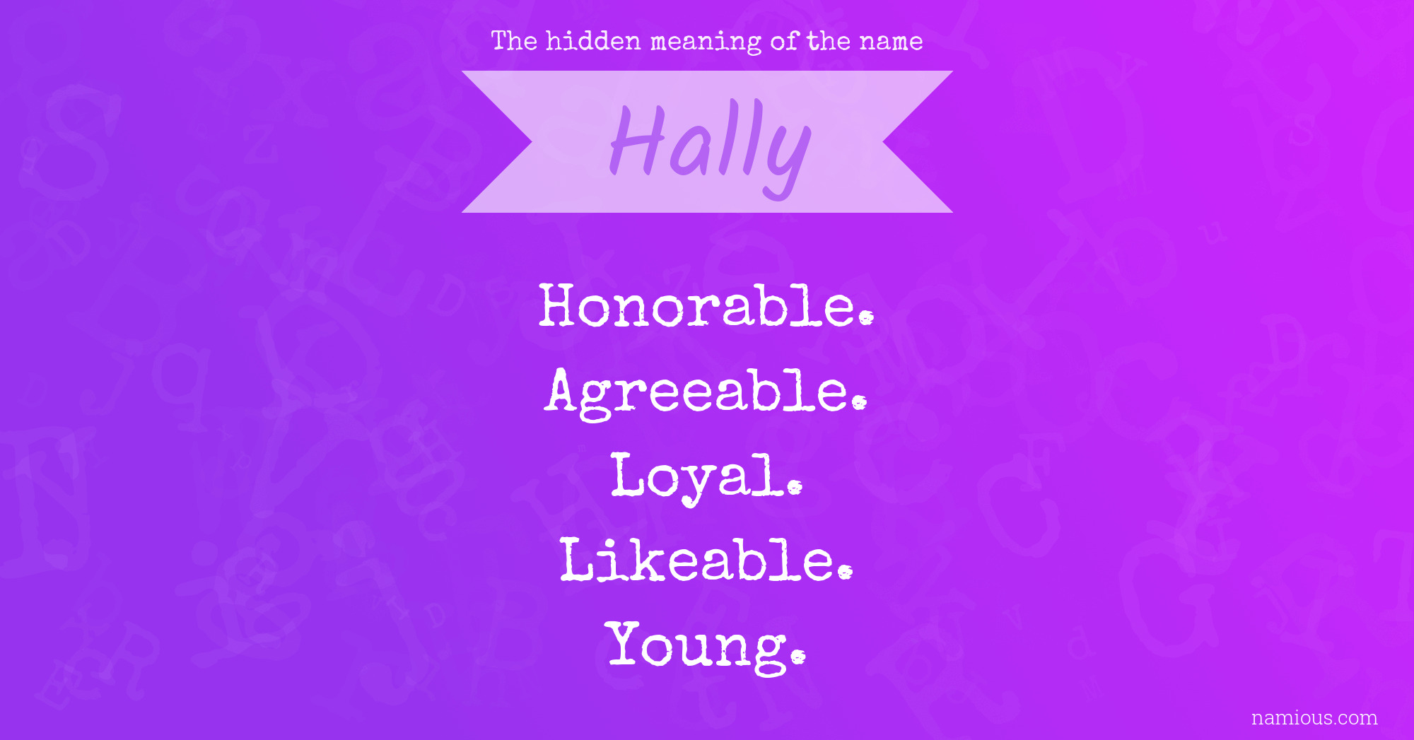 The hidden meaning of the name Hally