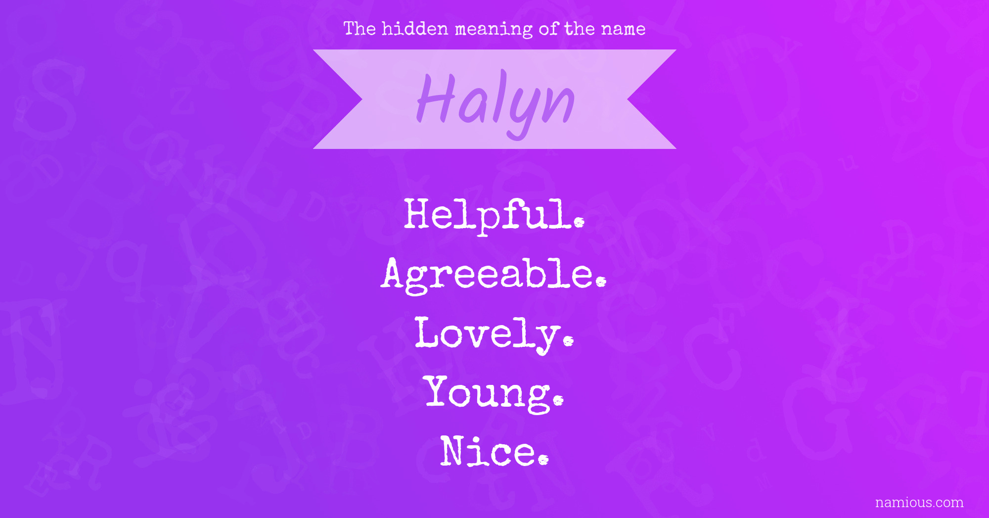 The hidden meaning of the name Halyn