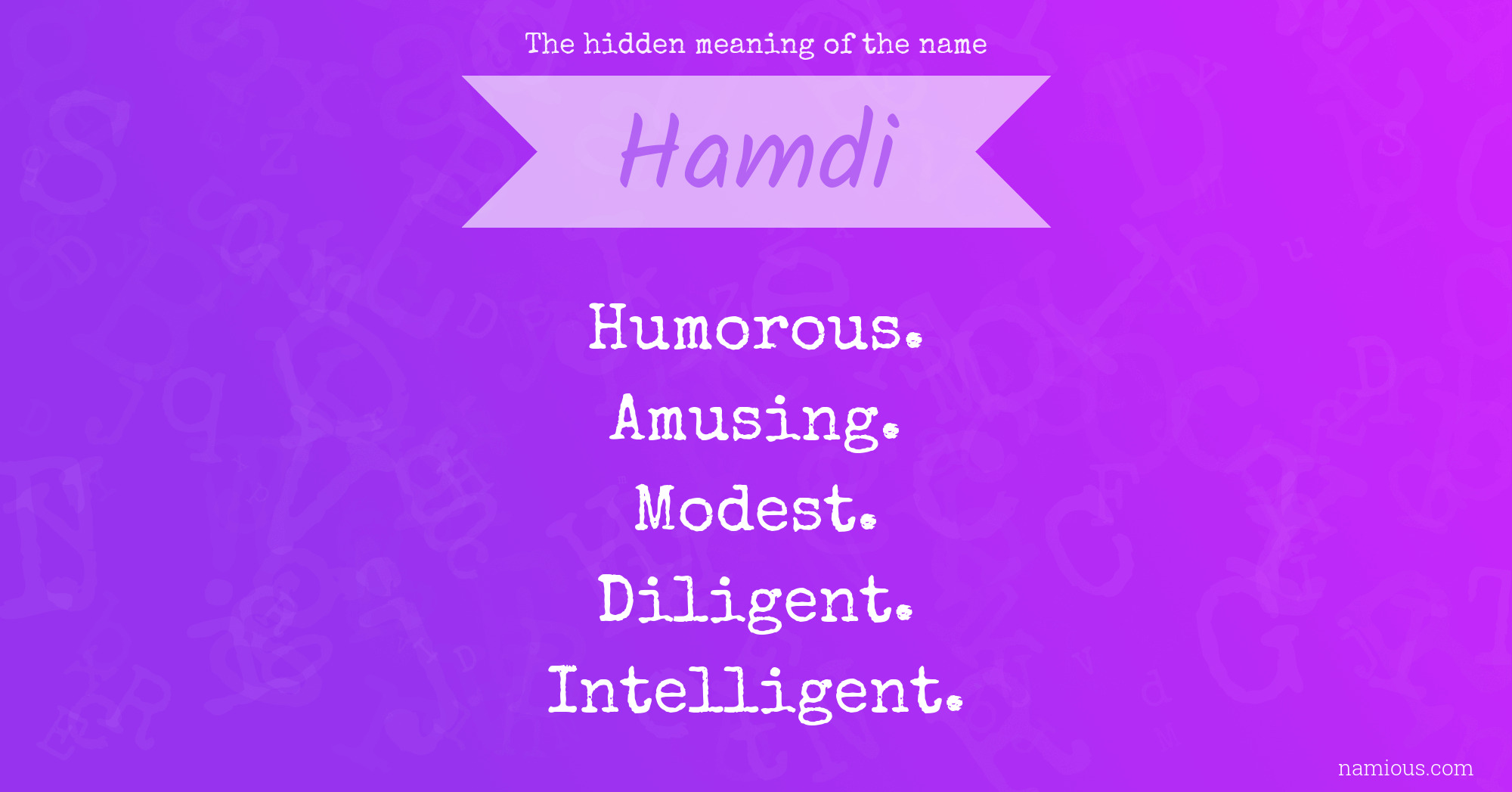 The hidden meaning of the name Hamdi