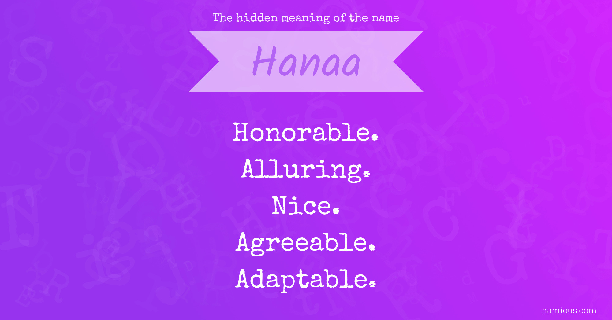 The hidden meaning of the name Hanaa