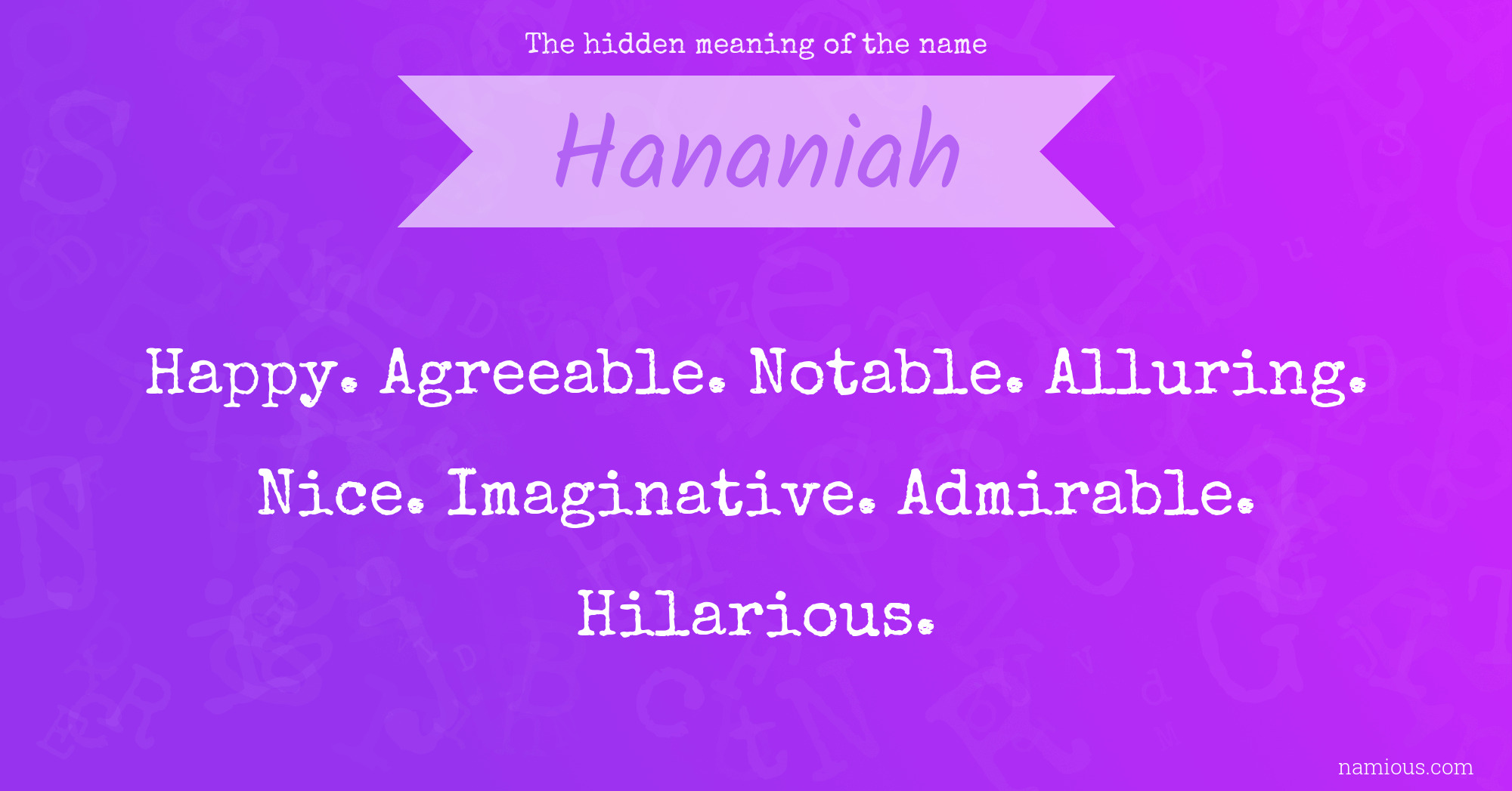 The hidden meaning of the name Hananiah