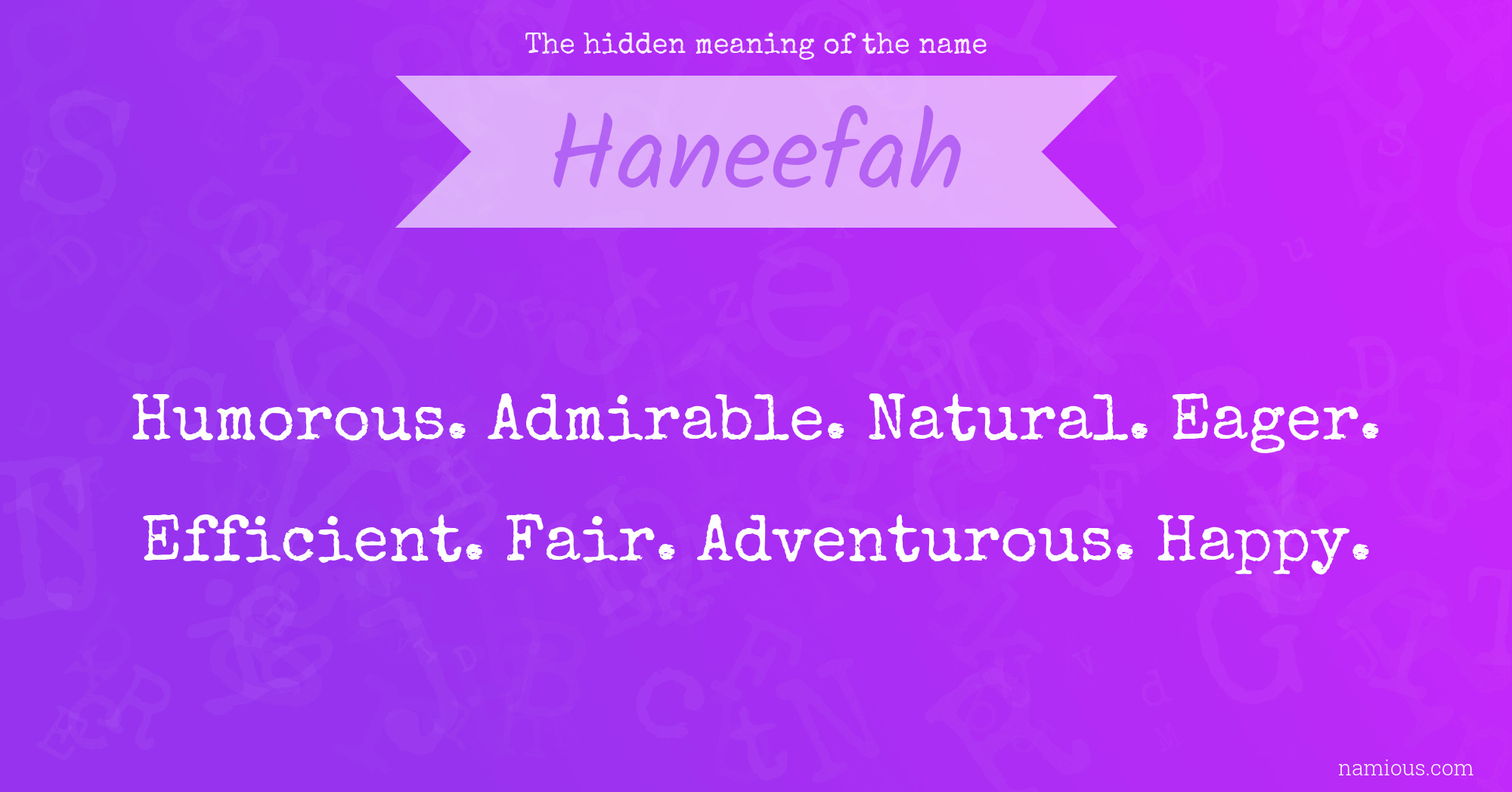 The hidden meaning of the name Haneefah