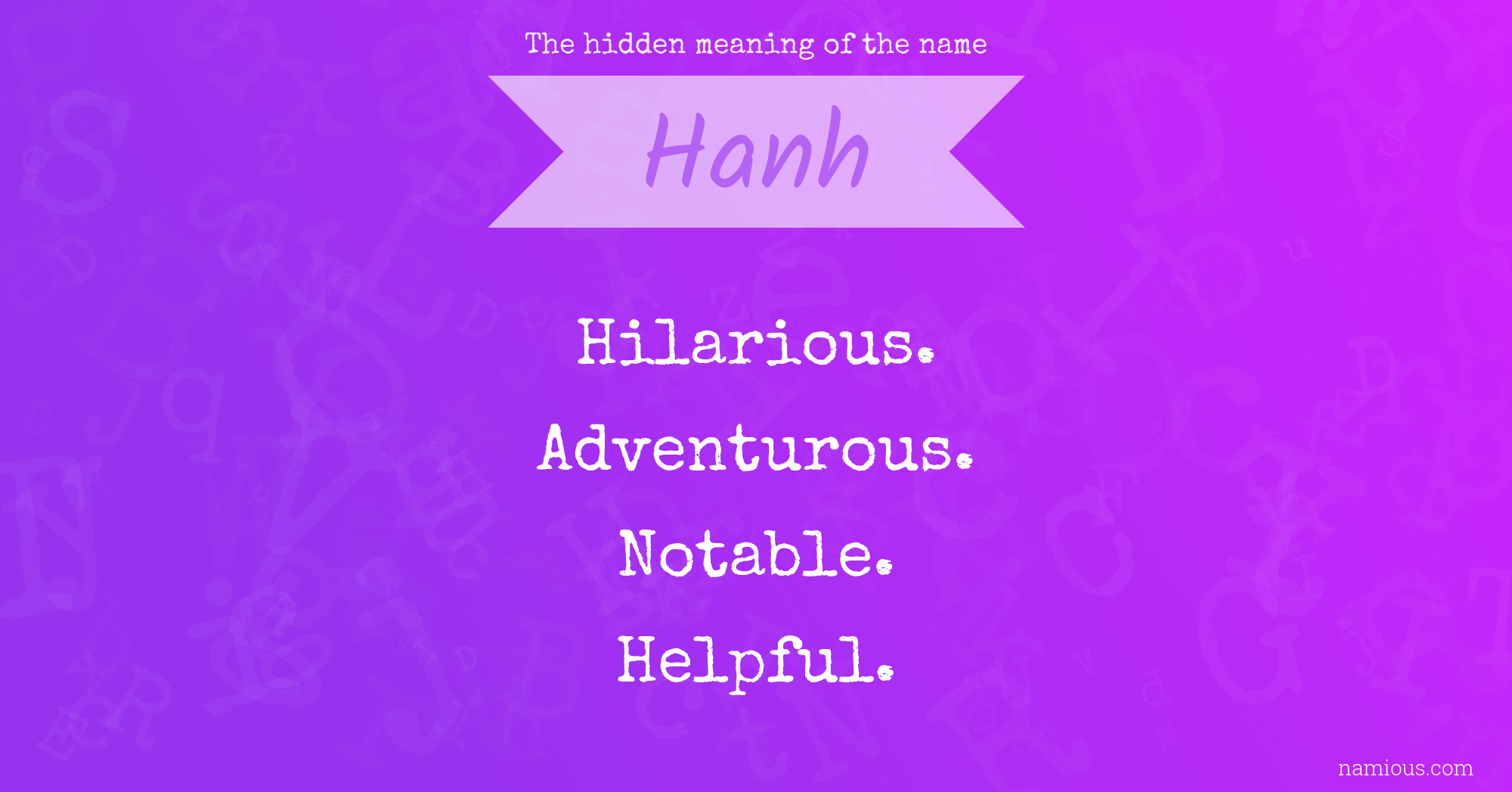 The hidden meaning of the name Hanh