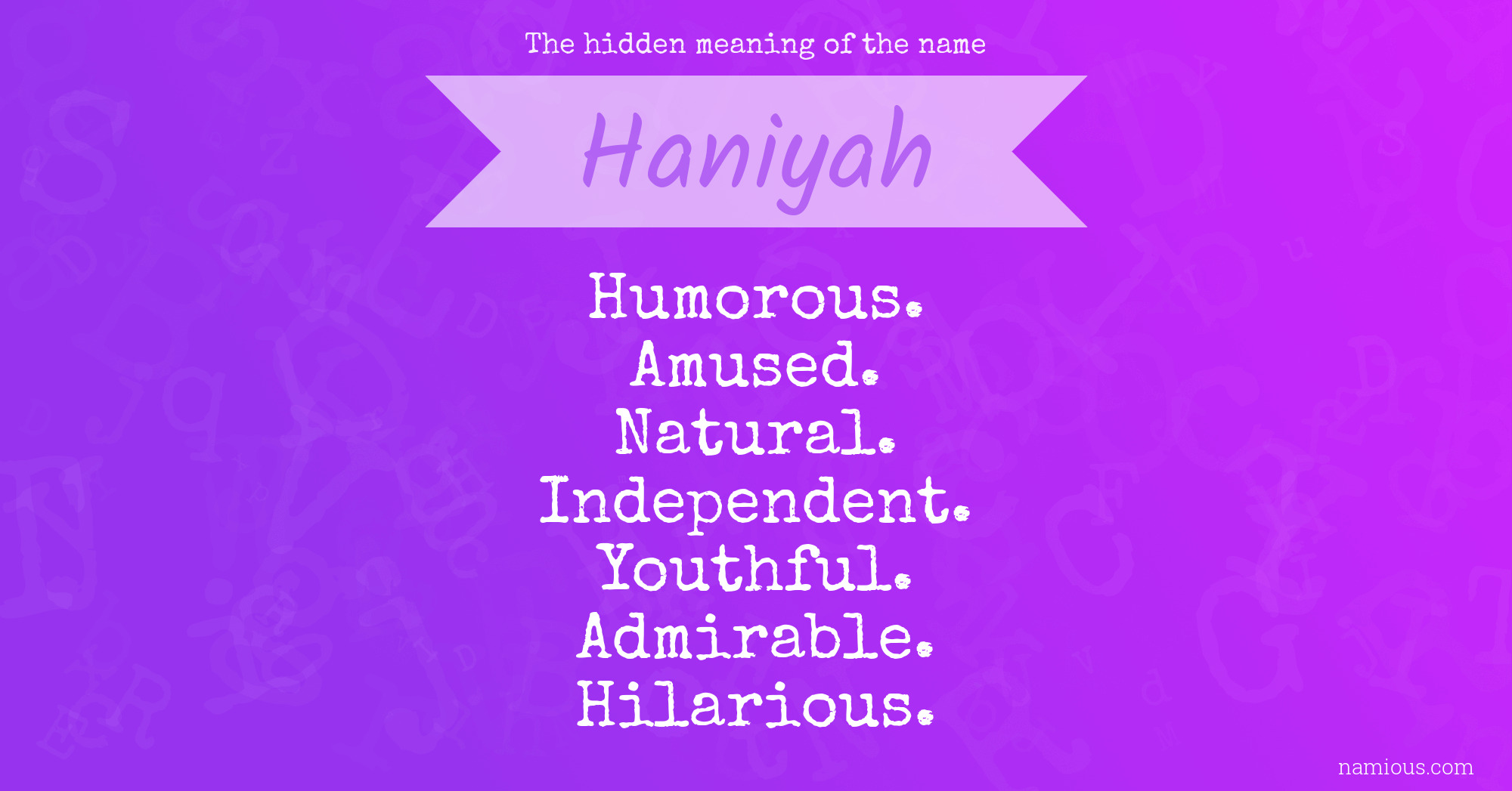 The hidden meaning of the name Haniyah