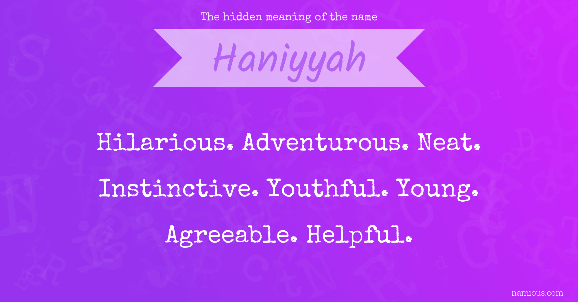 The hidden meaning of the name Haniyyah