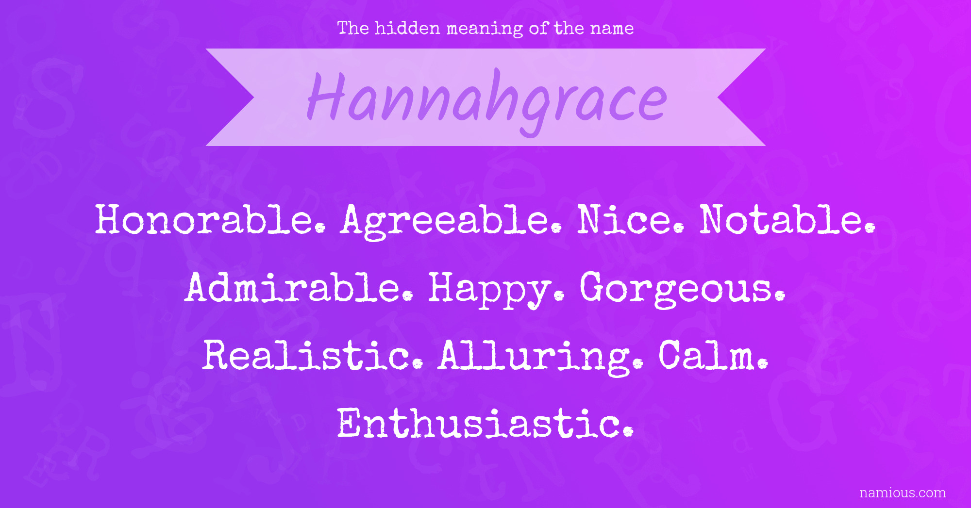 The hidden meaning of the name Hannahgrace