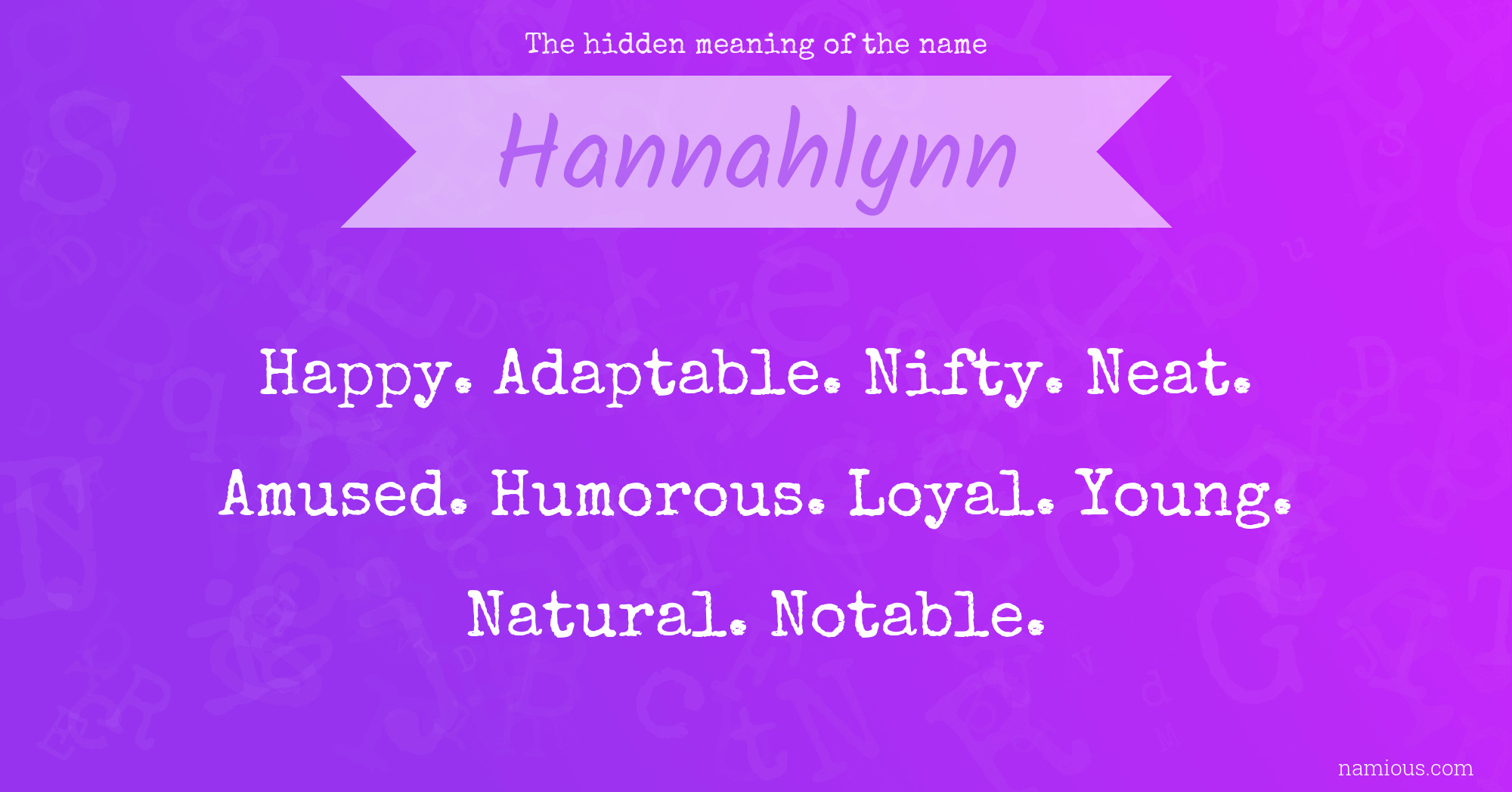 The hidden meaning of the name Hannahlynn