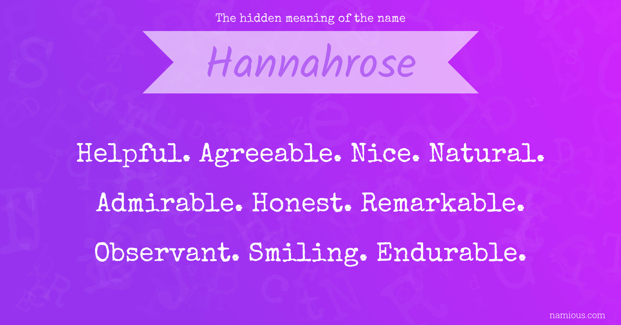 The hidden meaning of the name Hannahrose