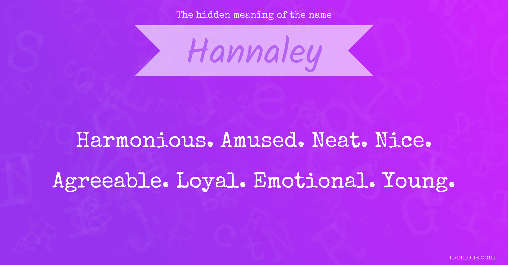 The hidden meaning of the name Hannaley