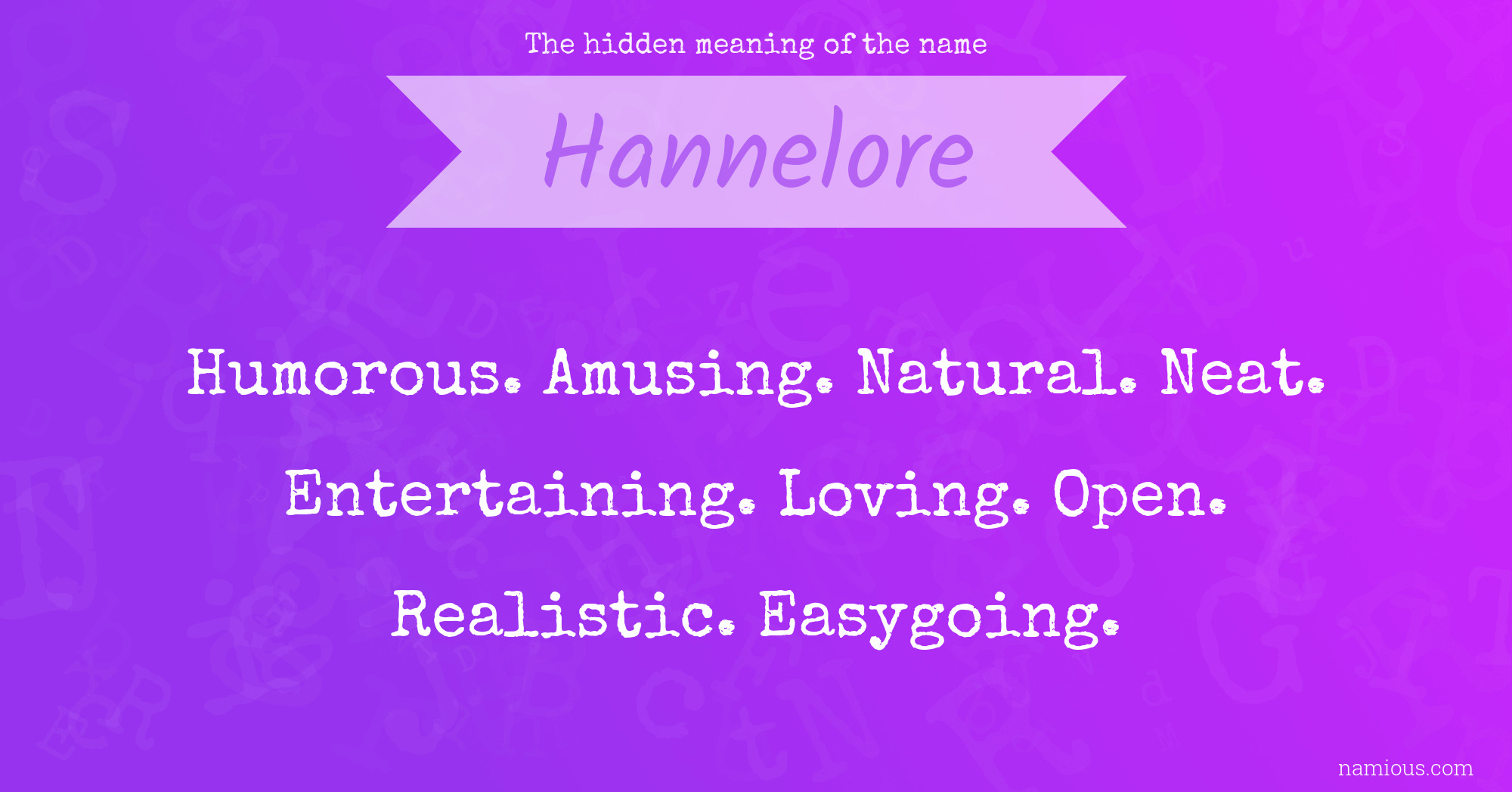 The hidden meaning of the name Hannelore