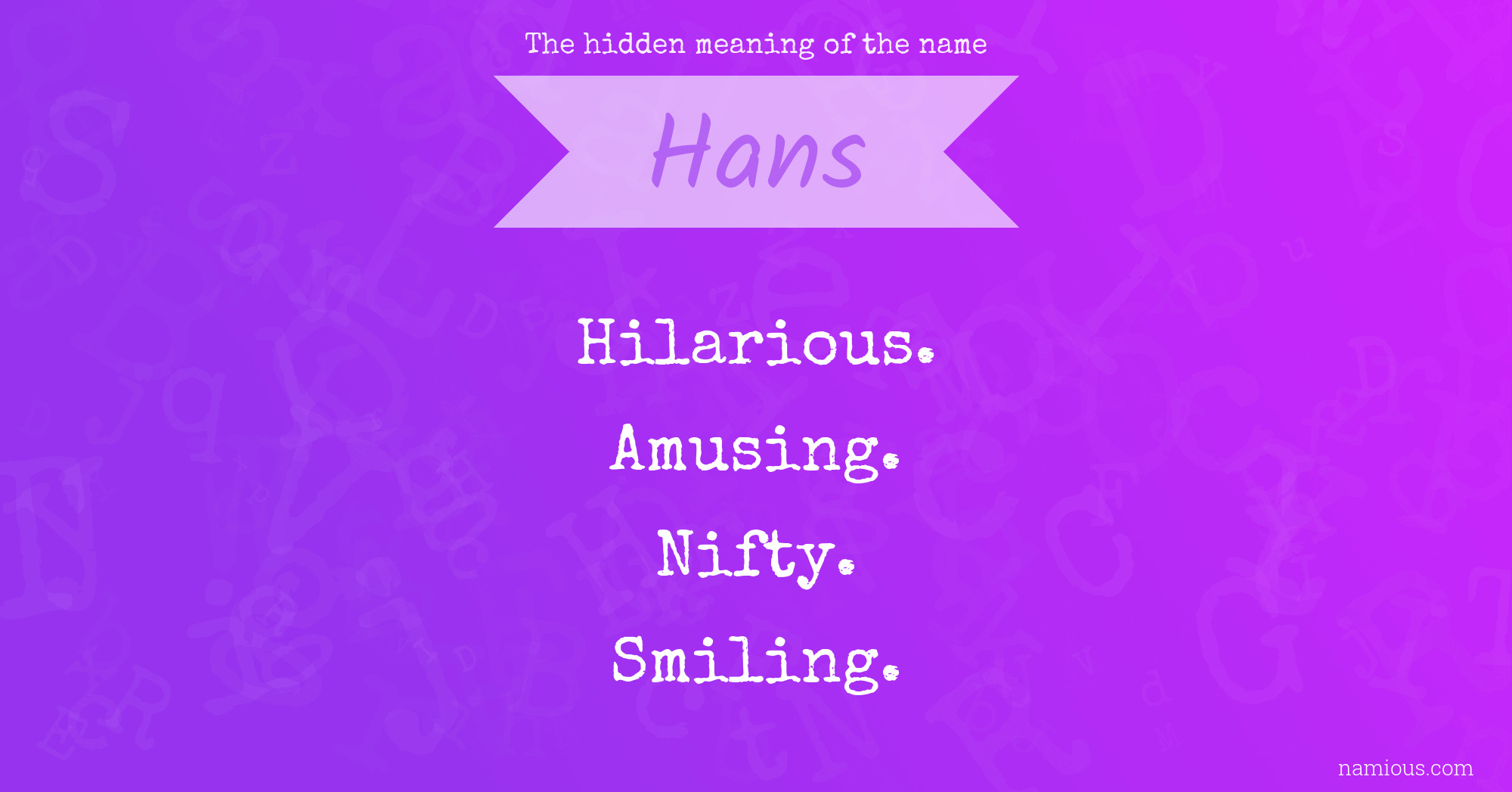 The hidden meaning of the name Hans