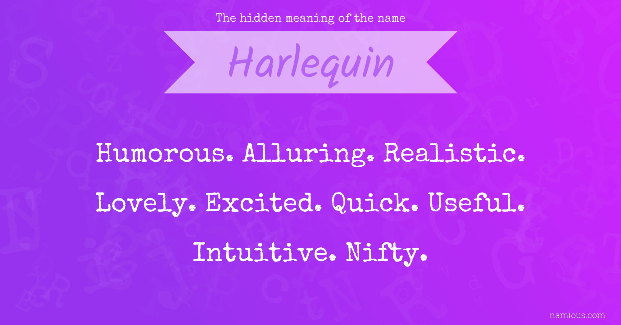 The hidden meaning of the name Harlequin