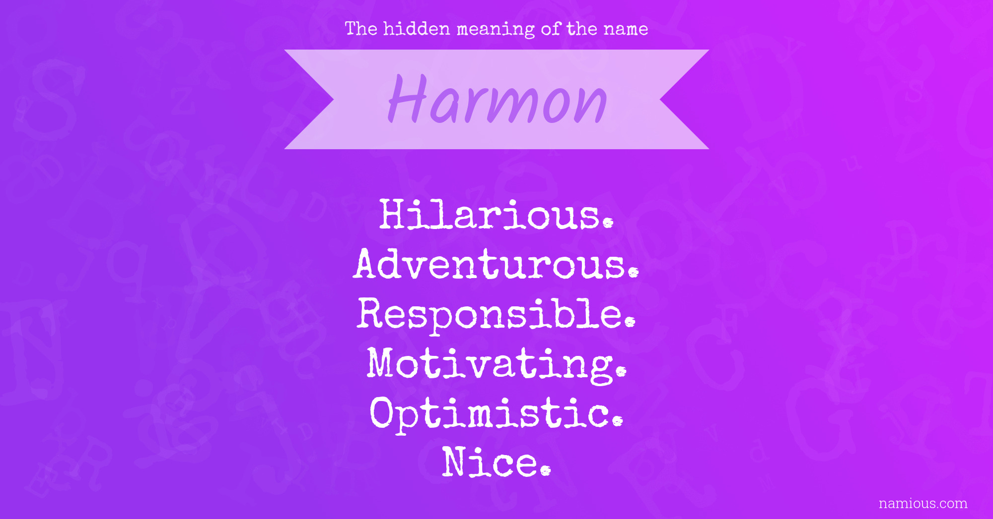 The hidden meaning of the name Harmon