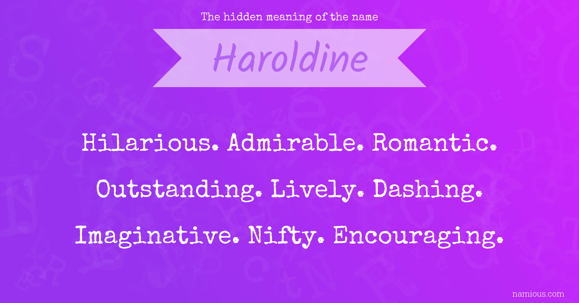 The hidden meaning of the name Haroldine