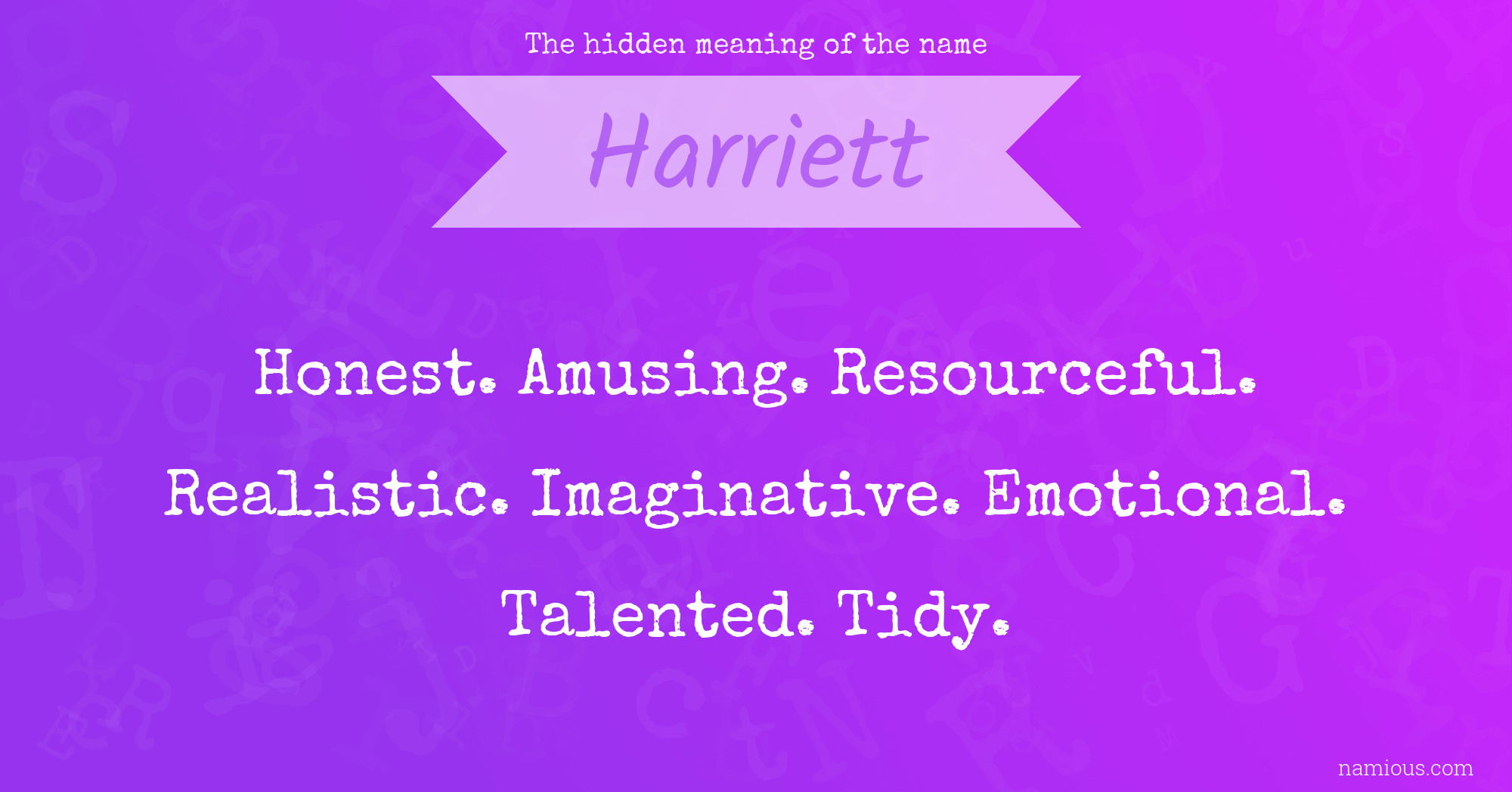 The hidden meaning of the name Harriett