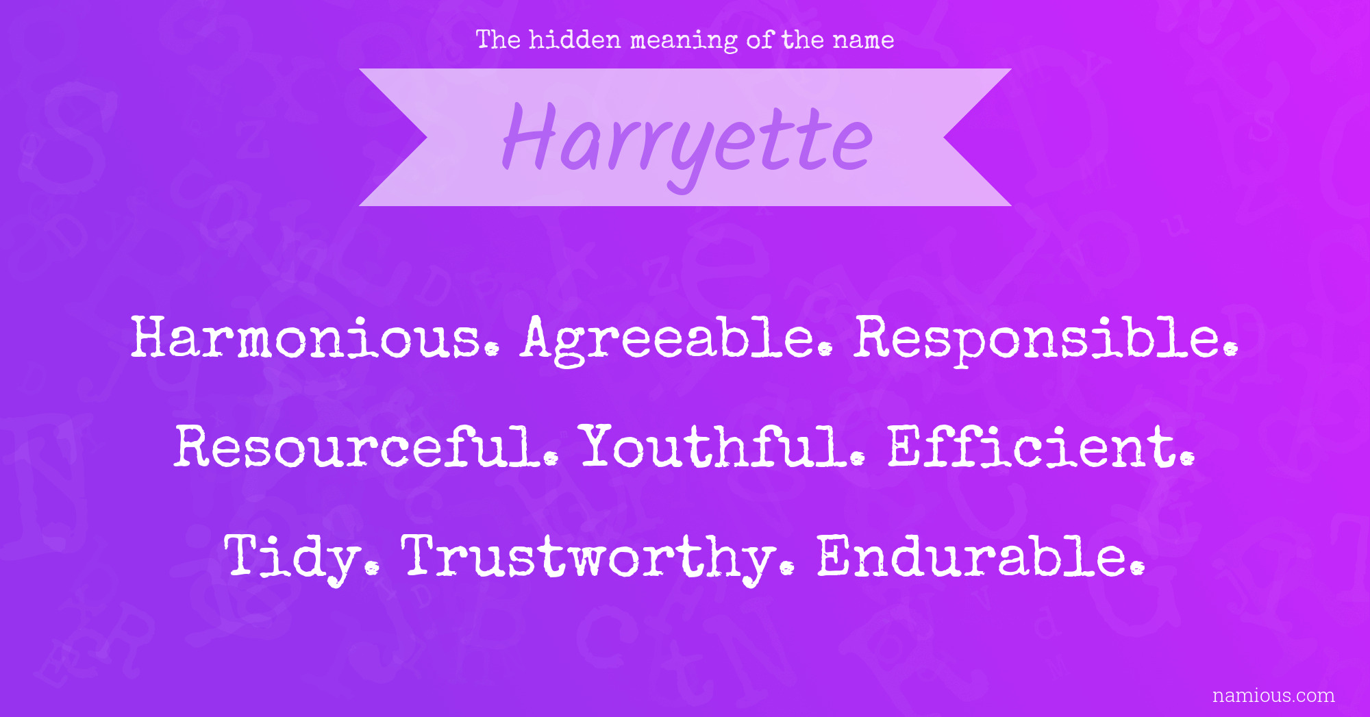 The hidden meaning of the name Harryette