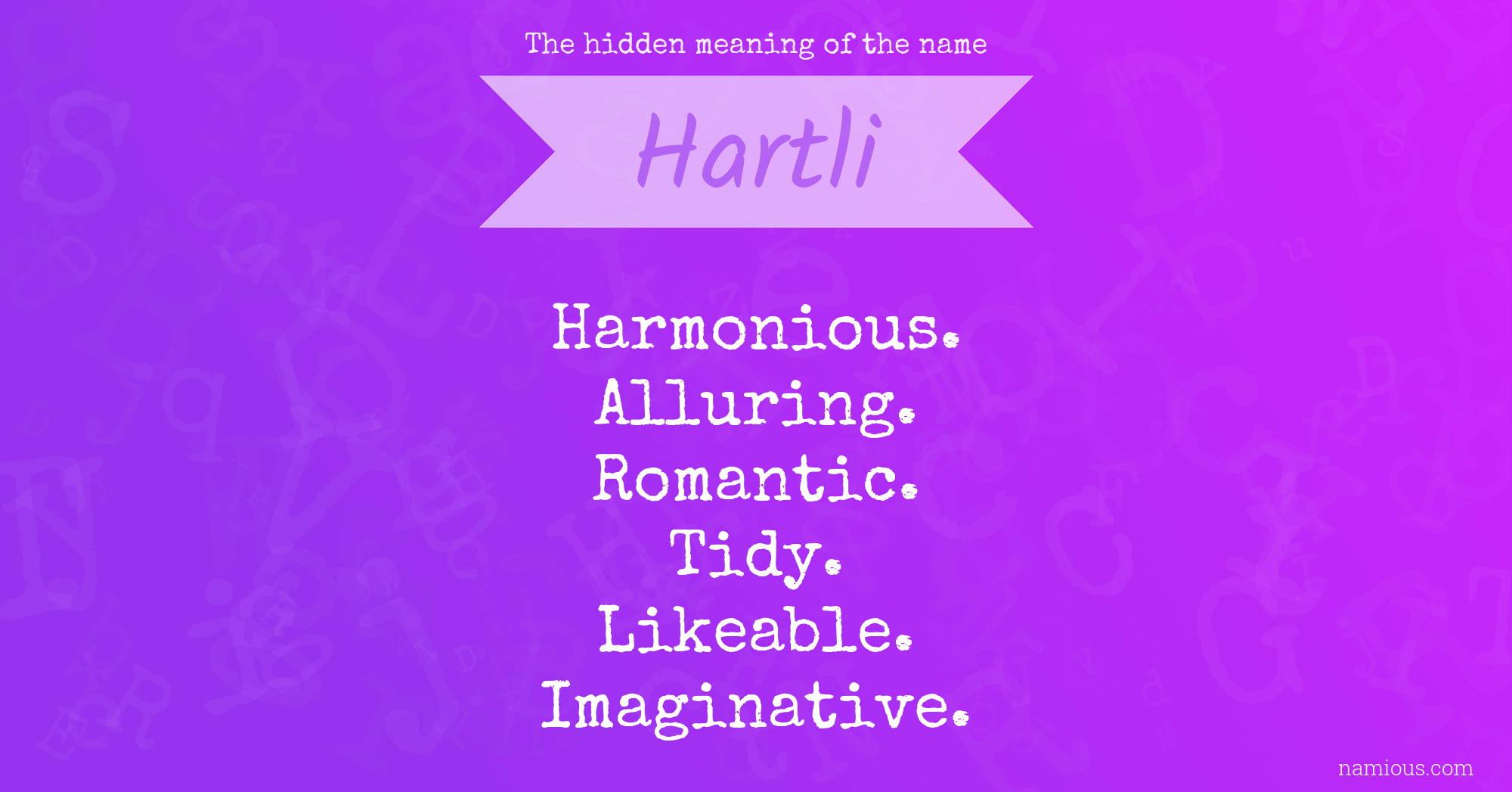 The hidden meaning of the name Hartli