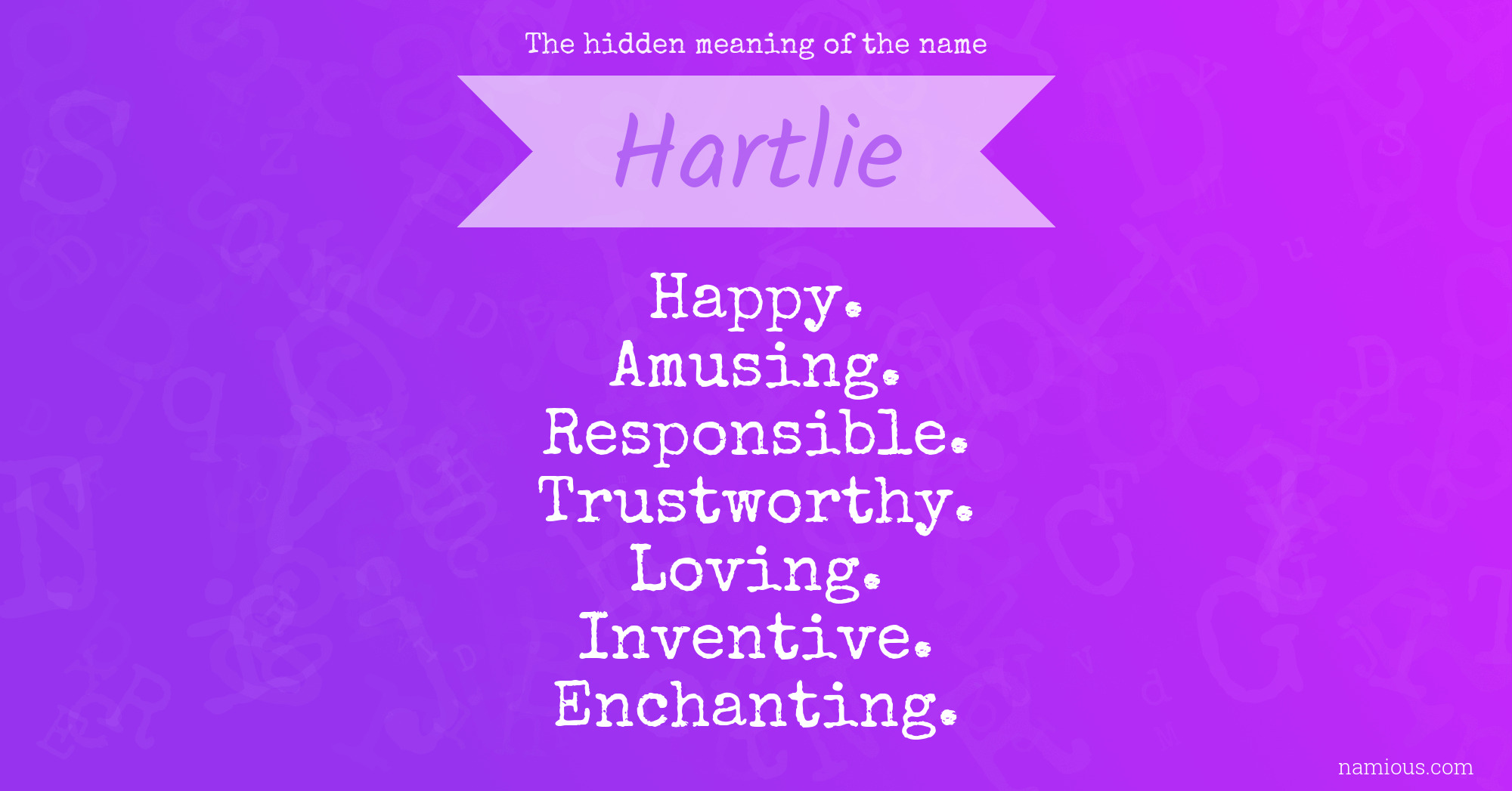 The hidden meaning of the name Hartlie