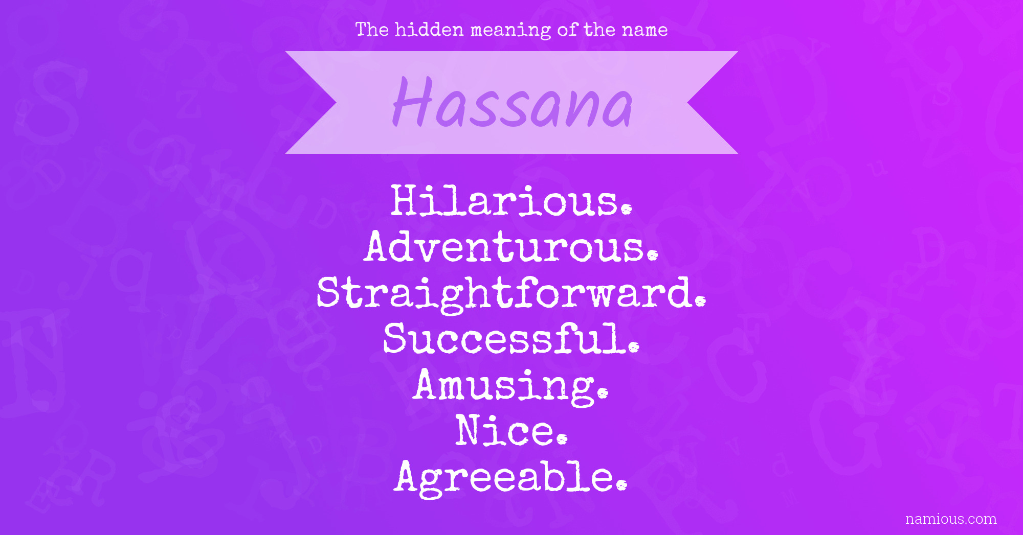 The hidden meaning of the name Hassana