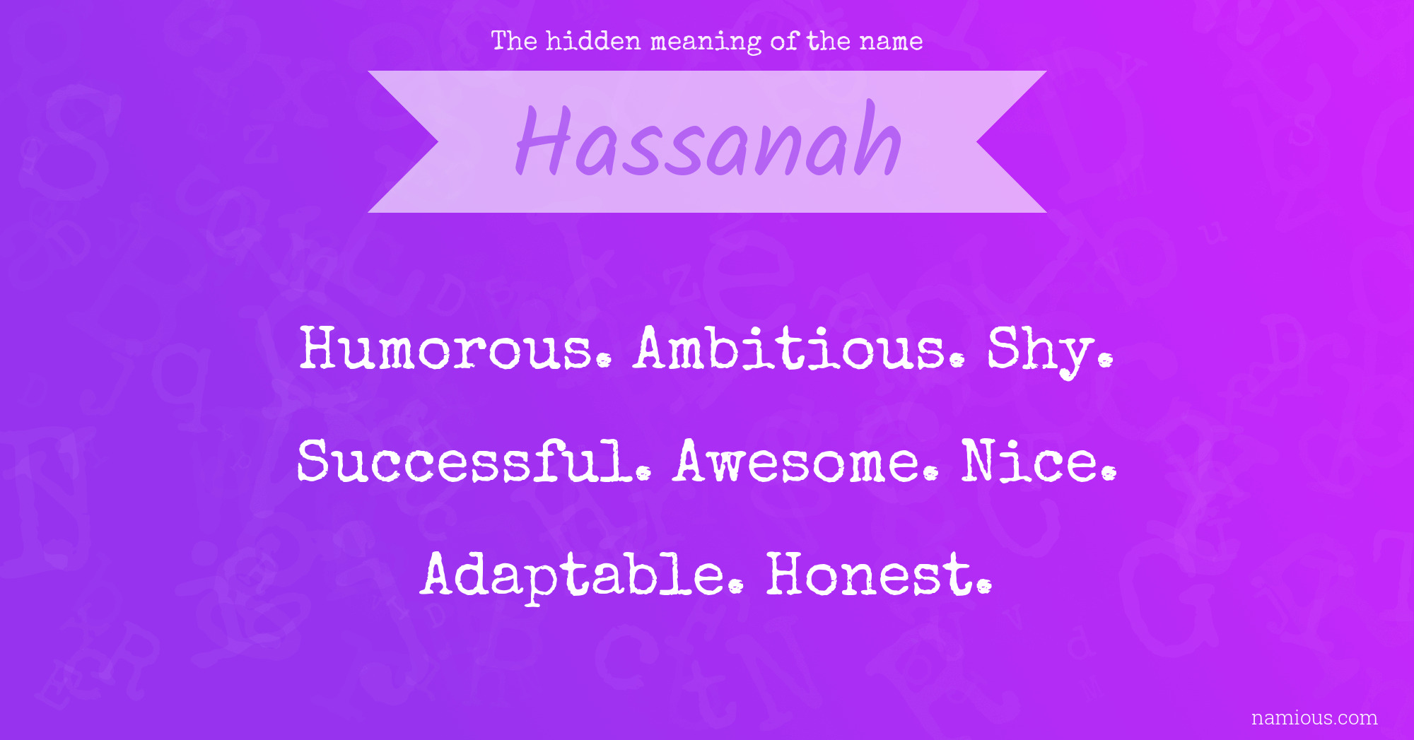 The hidden meaning of the name Hassanah