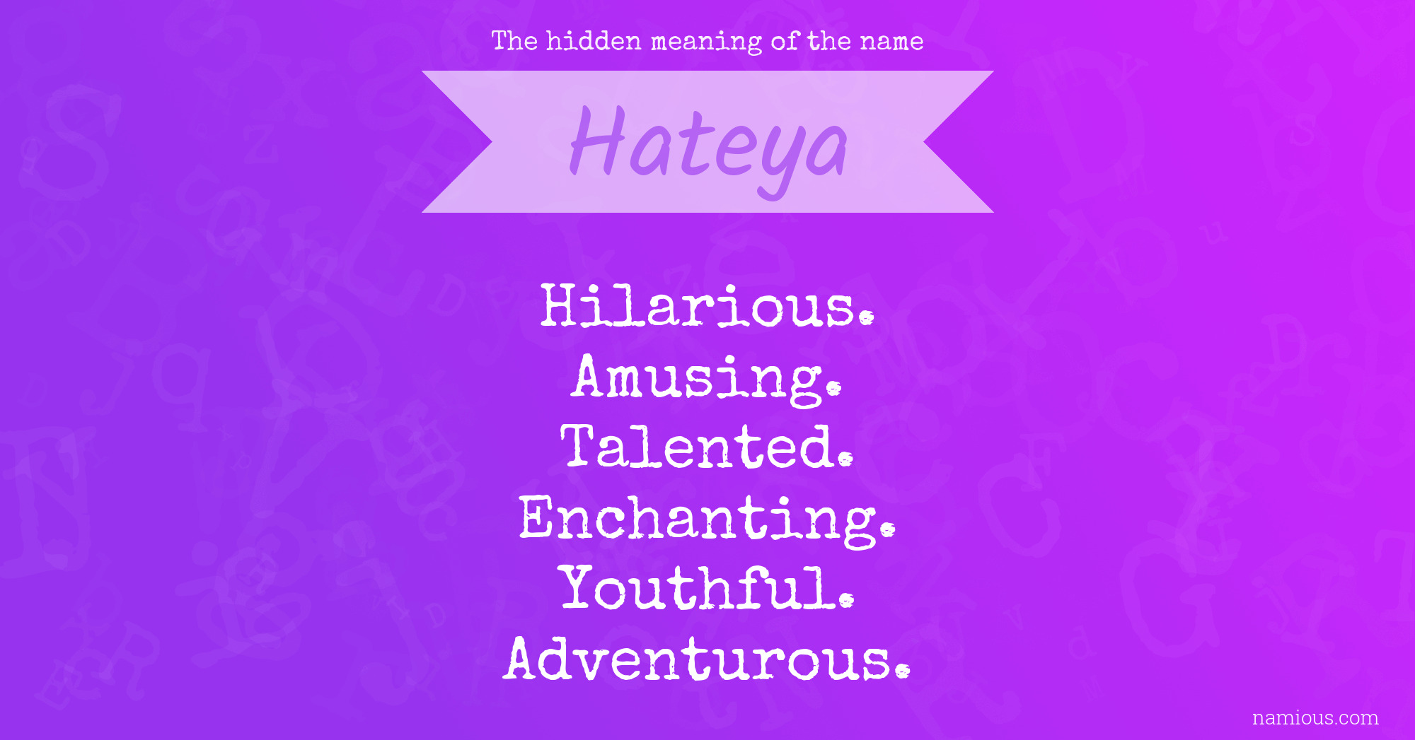 The hidden meaning of the name Hateya