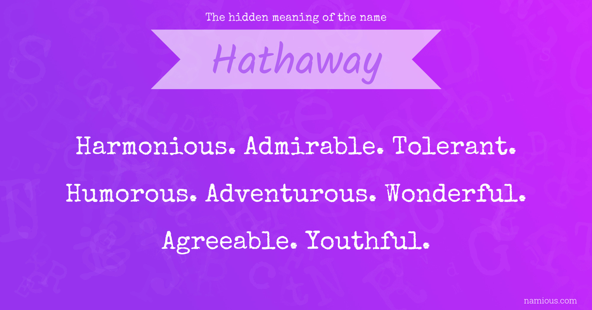 The hidden meaning of the name Hathaway