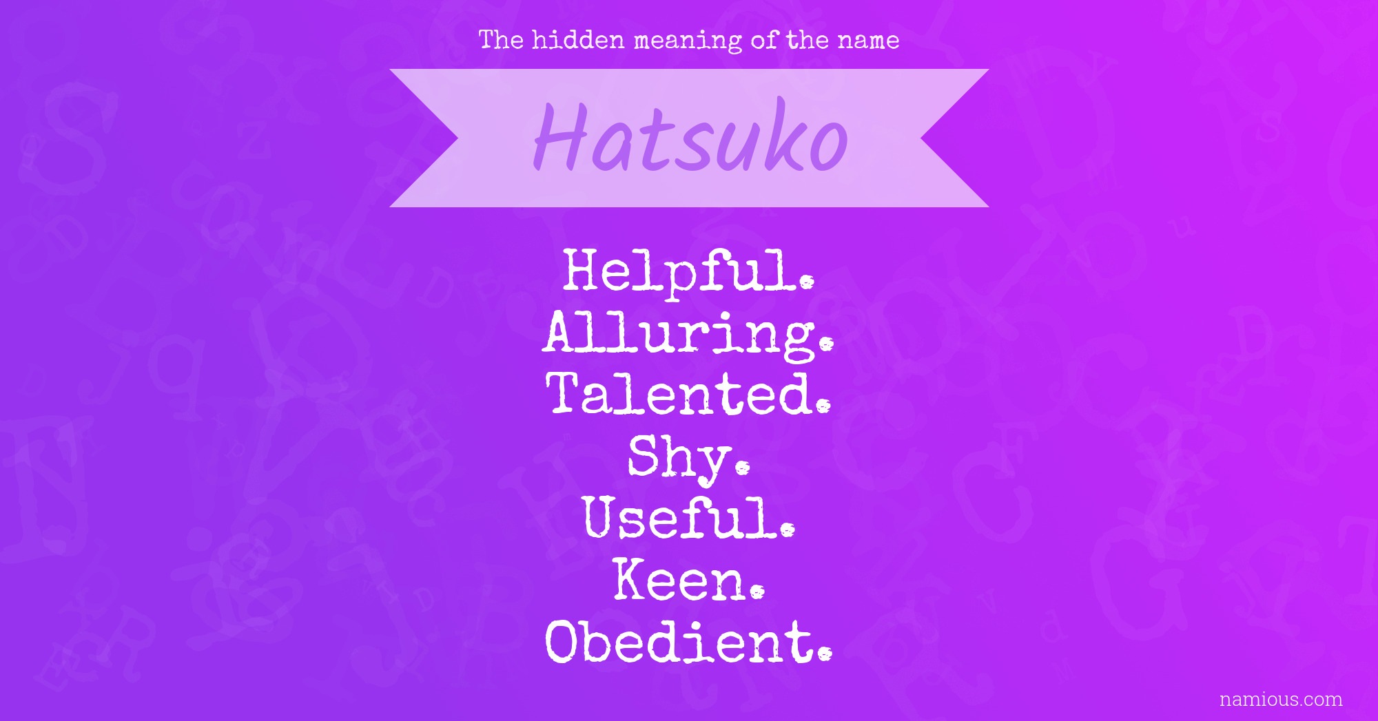 The hidden meaning of the name Hatsuko