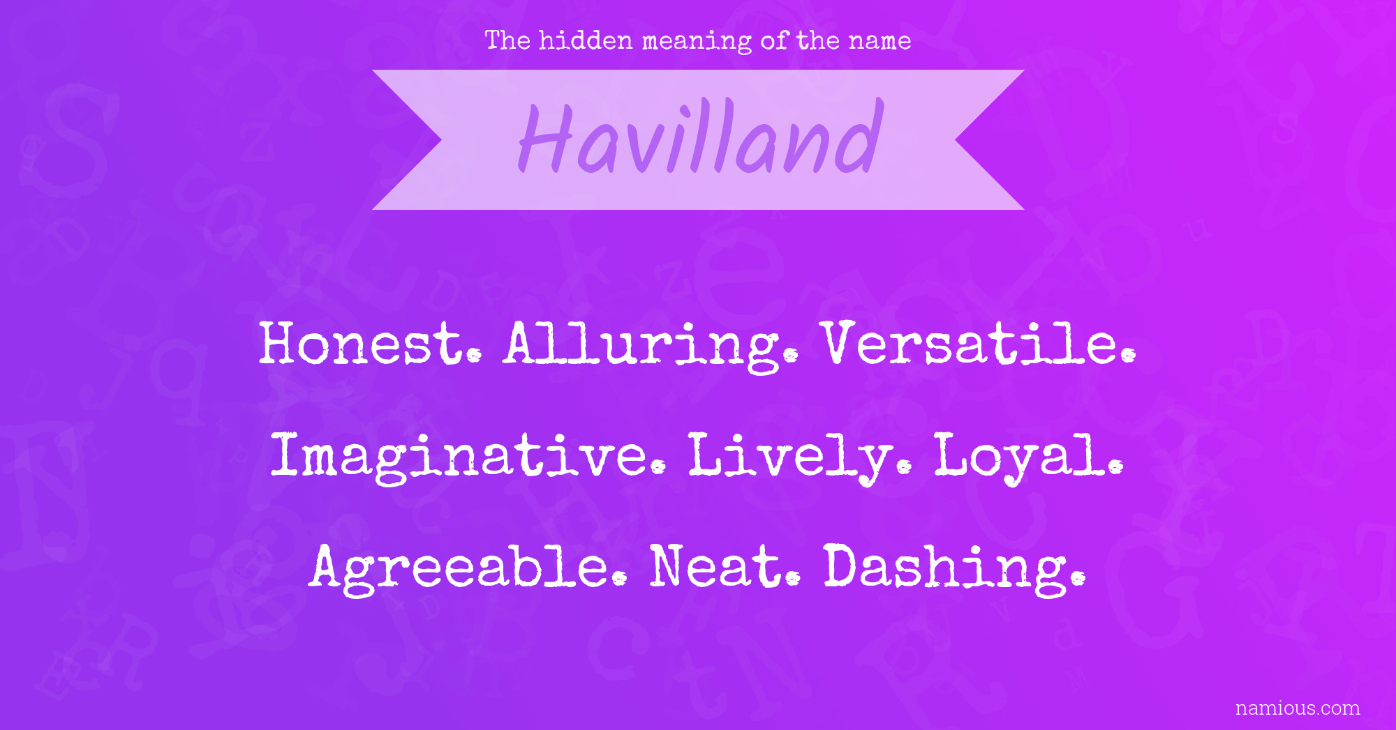 The hidden meaning of the name Havilland