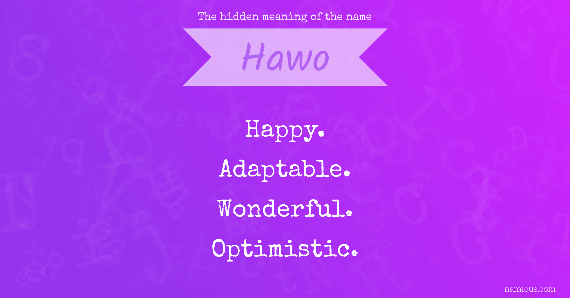 The hidden meaning of the name Hawo