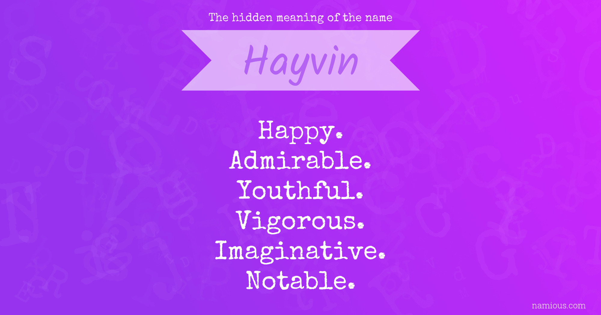 The hidden meaning of the name Hayvin