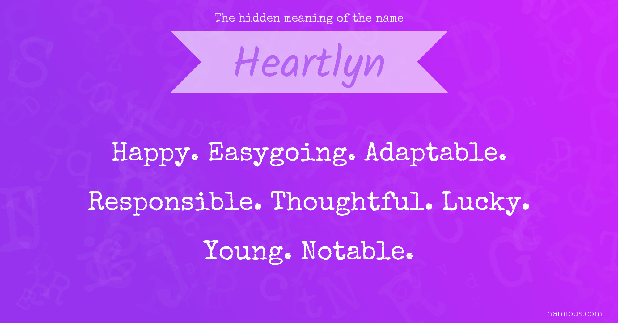 The hidden meaning of the name Heartlyn