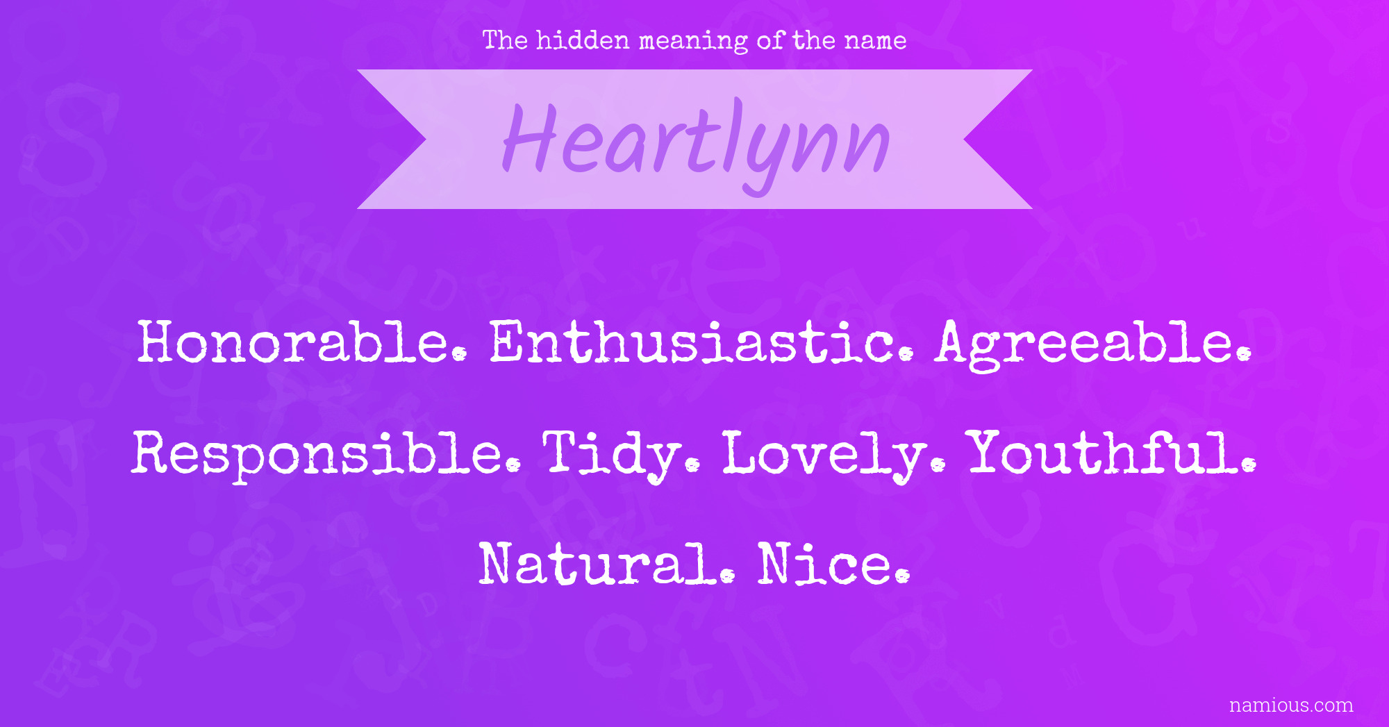 The hidden meaning of the name Heartlynn