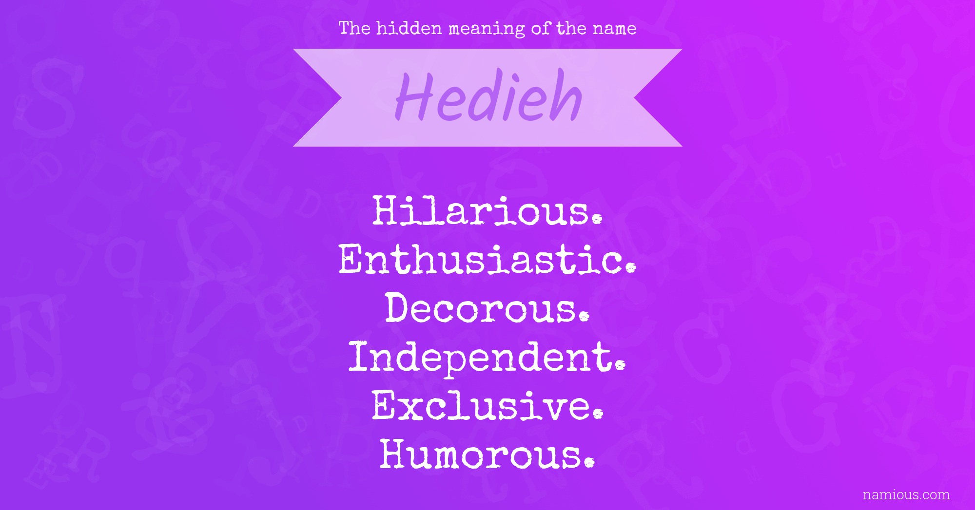 The hidden meaning of the name Hedieh