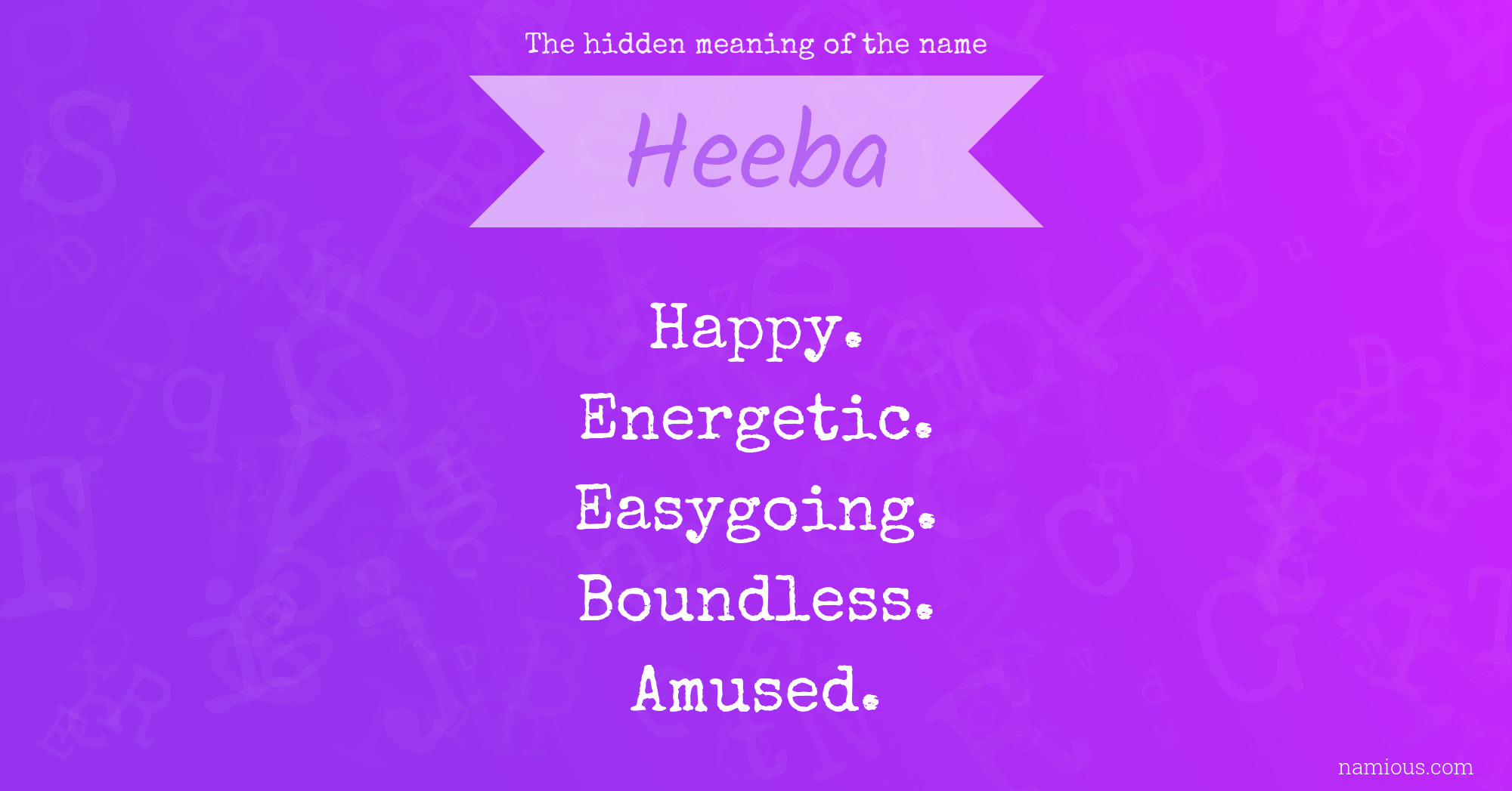 The hidden meaning of the name Heeba