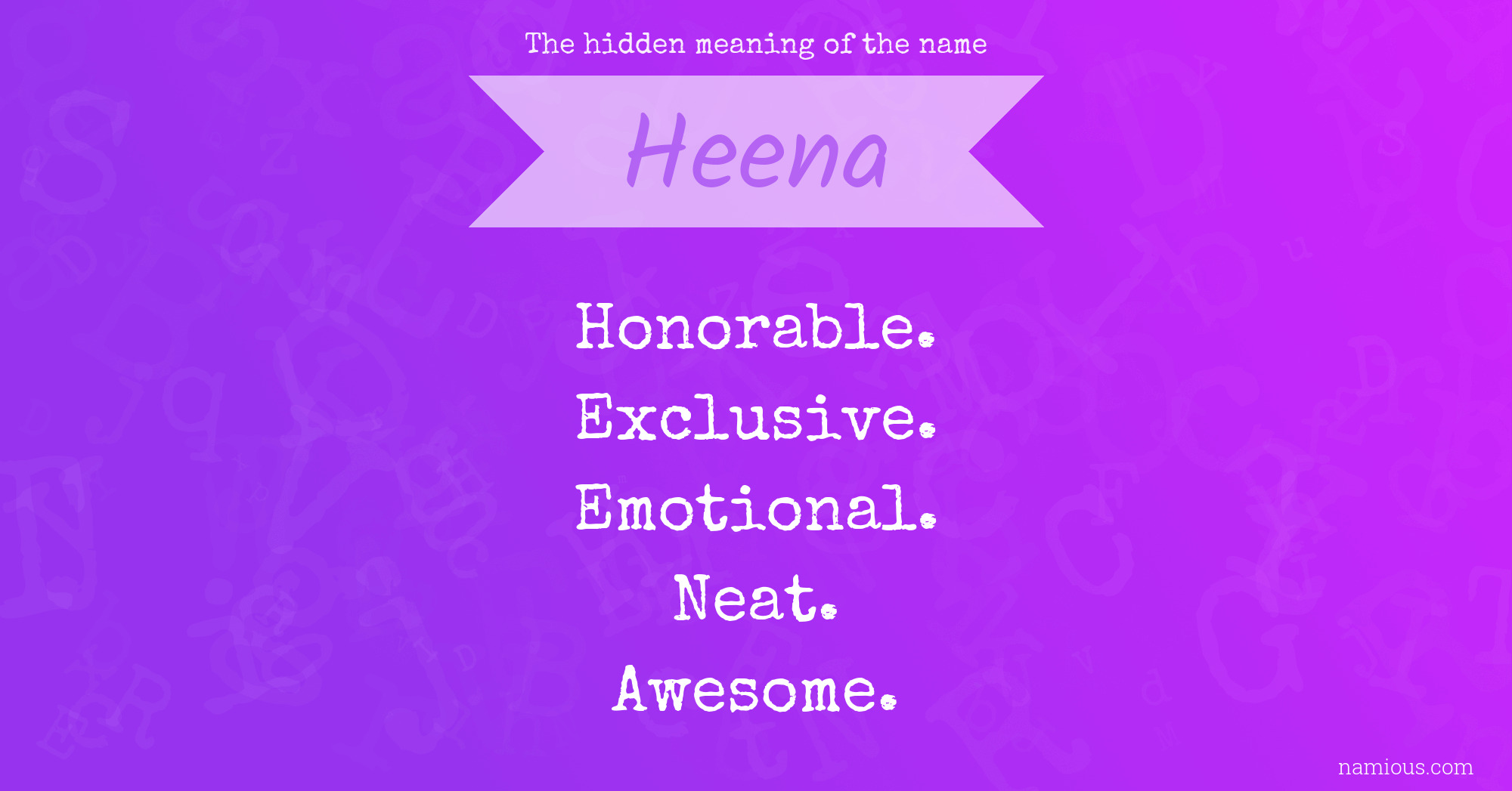 The hidden meaning of the name Heena