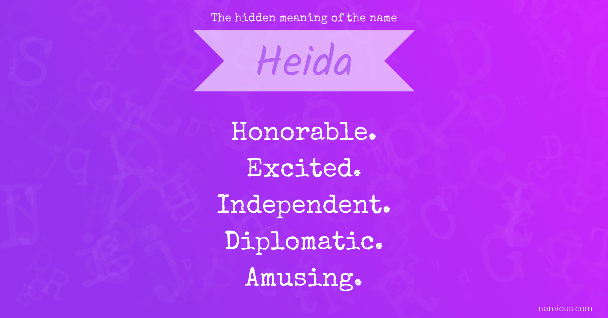 The hidden meaning of the name Heida