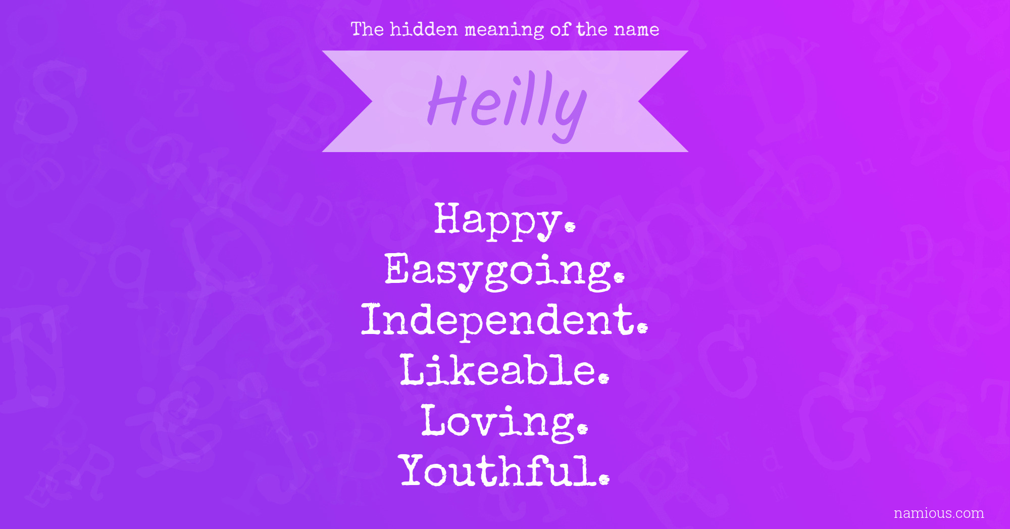 The hidden meaning of the name Heilly