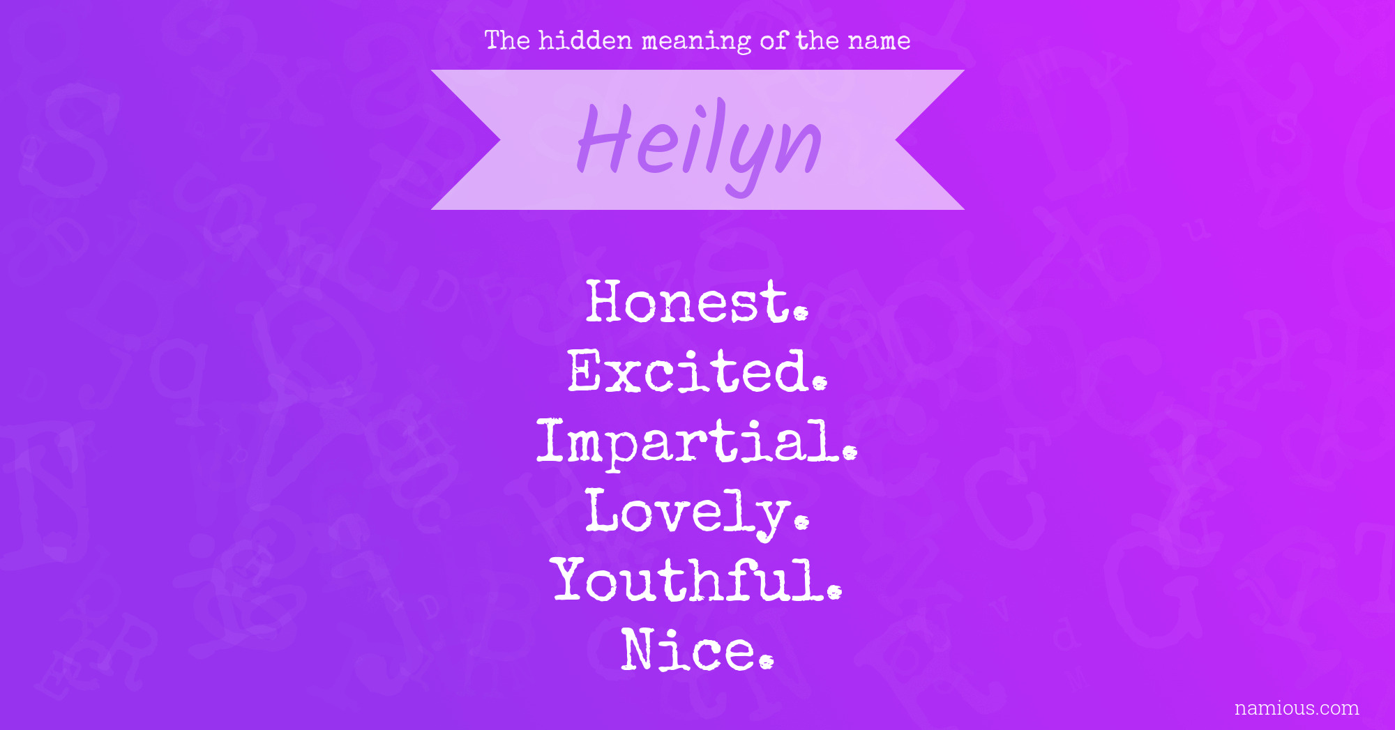 The hidden meaning of the name Heilyn