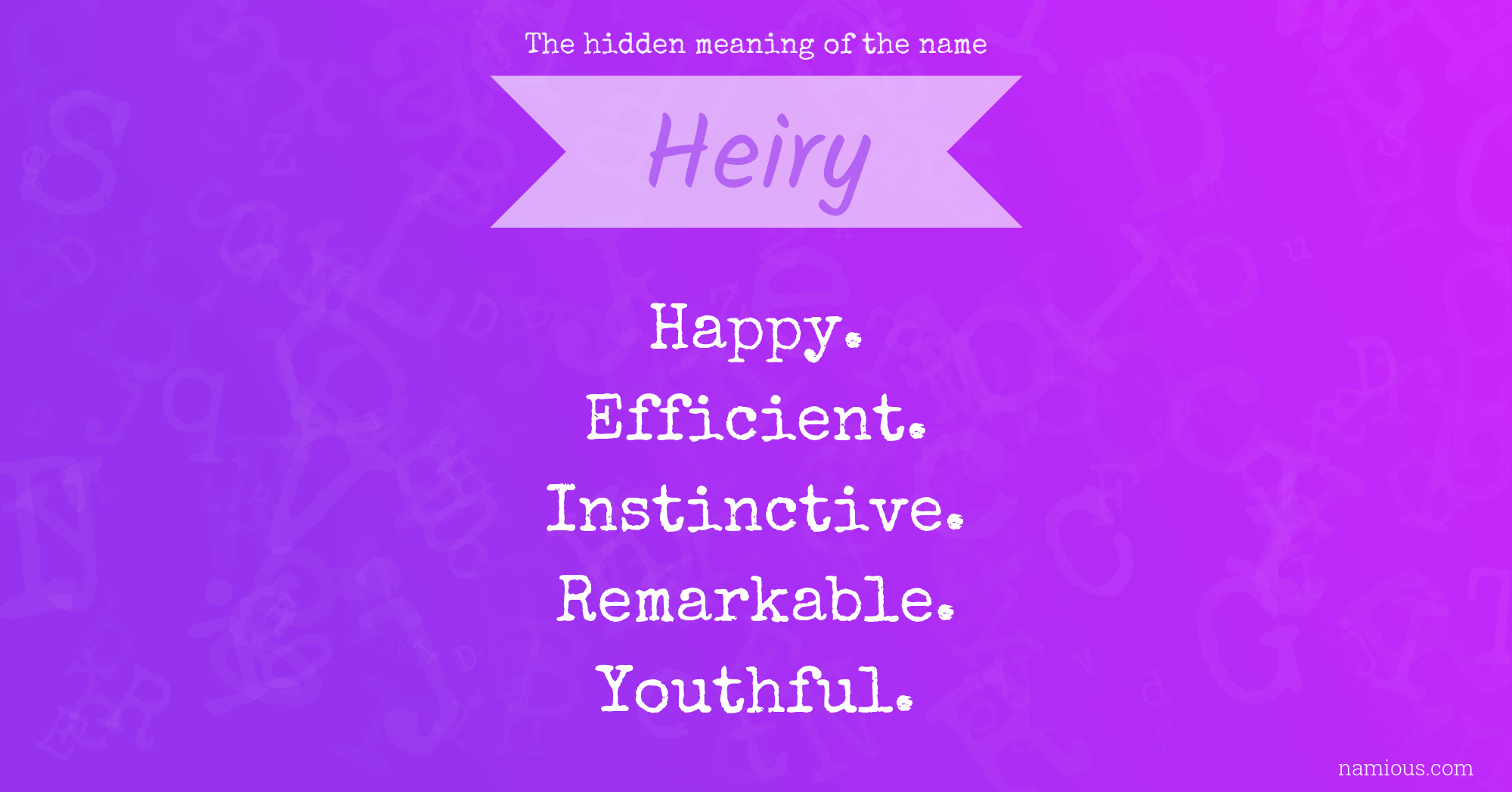 The hidden meaning of the name Heiry